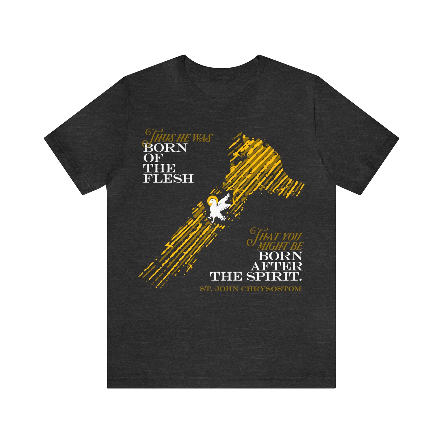 Thus He Was Born of the Flesh No. 1 | Orthodox Christian T-Shirt