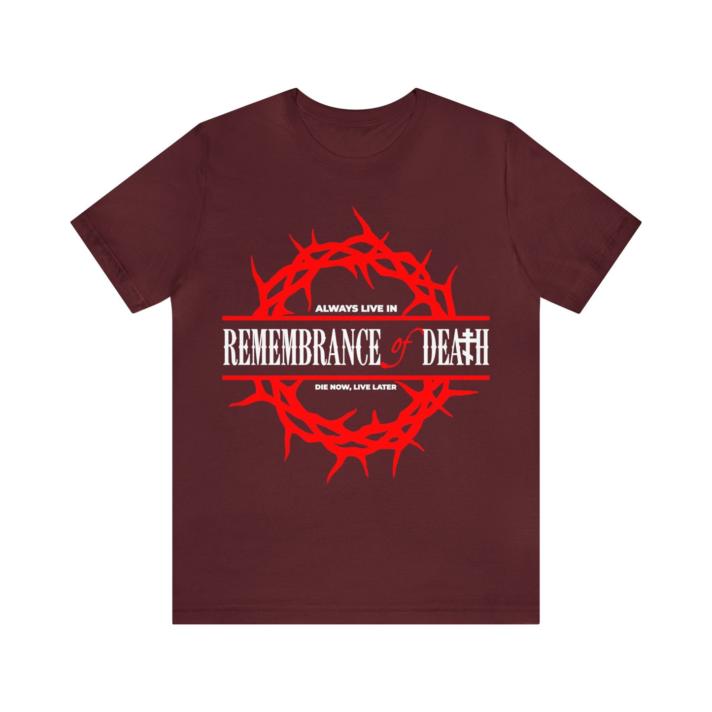 Always Live in Remembrance of Death No. 1 | Orthodox Christian T-Shirt