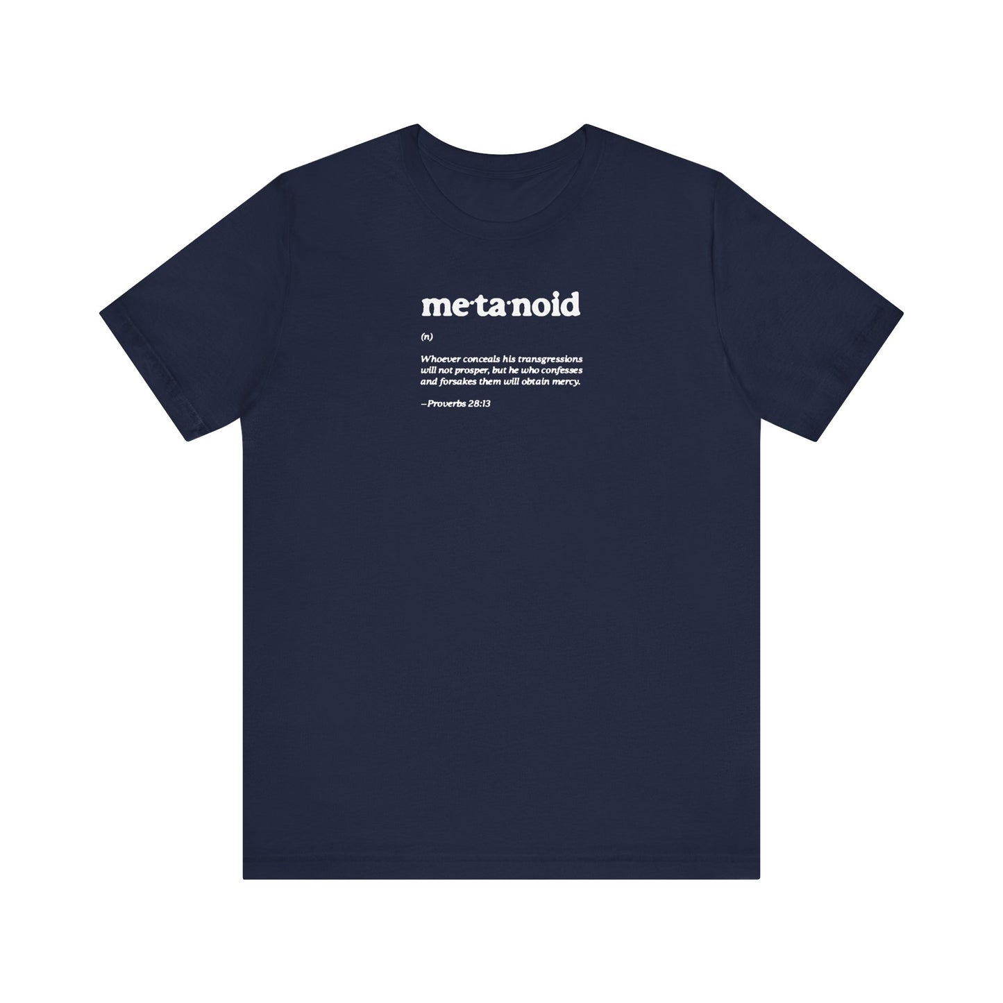 Metanoia Metanoid Definition | Proverbs 28:13 | Confession & Repentance | Minimalist Design | Orthodox Christian Cotton T-Shirt
