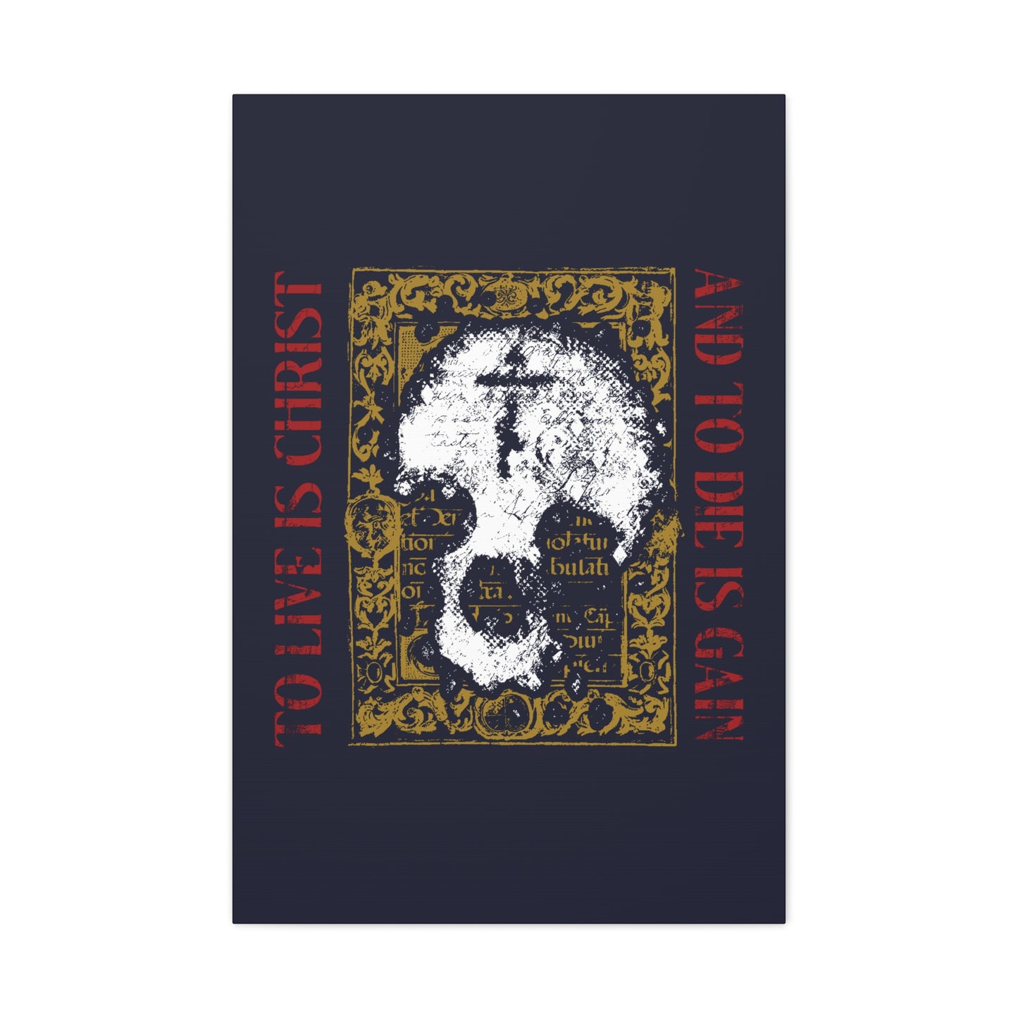 To Live is Christ, to Die is Gain (Philippians 1:21) | Skull with Cross on Gold Manuscript Texture | Orthodox Christian Canvas Art