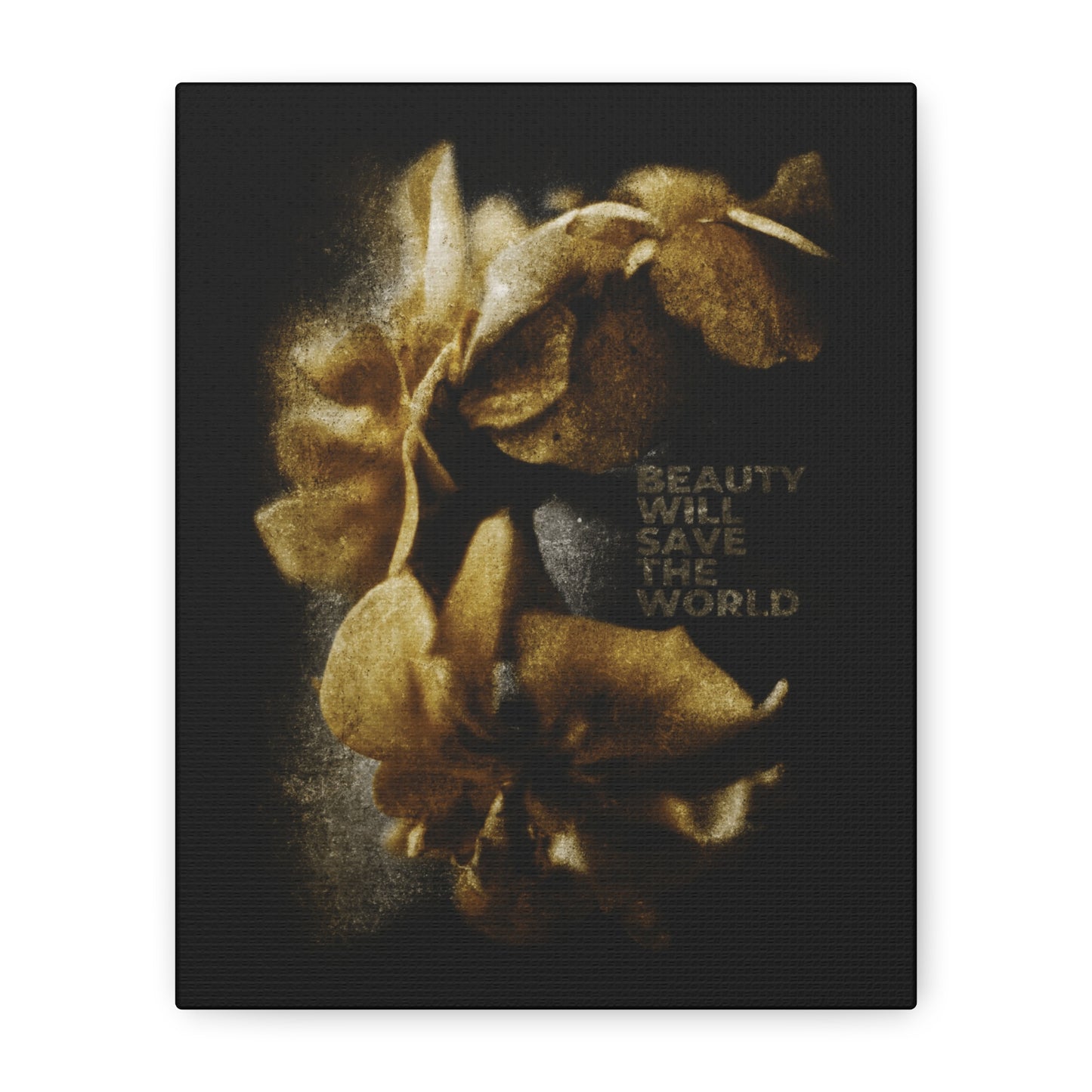 Golden flowers on a dark background with "Beauty will save the world"—a photographic artwork glorifying Jesus Christ, Universal Creator & King. Inspired by Dostoevsky; perfect Christian wall art.