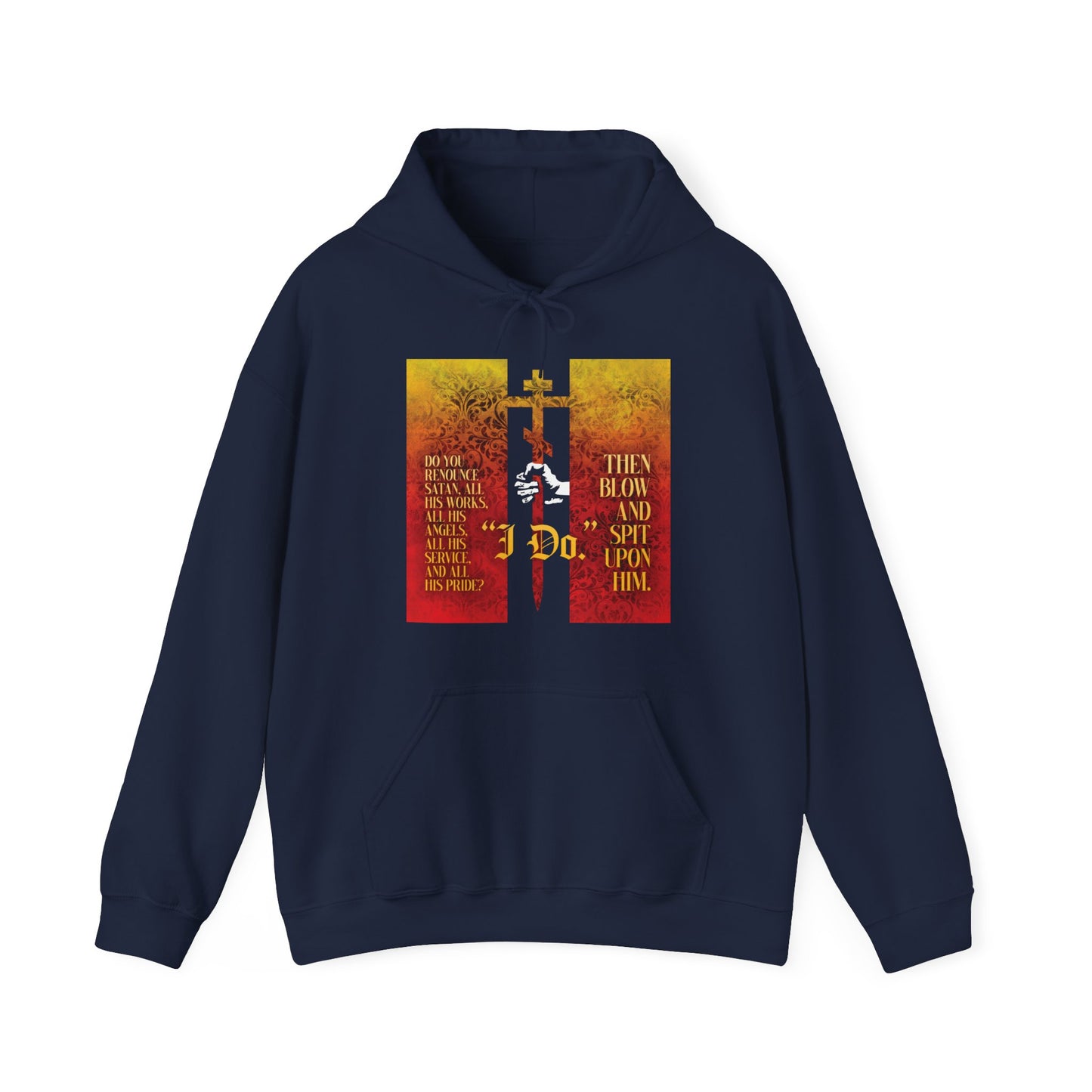 Do You Renounce Satan? (Catechumen Prayers) No. 1 | Orthodox Christian Hoodie / Hooded Sweatshirt