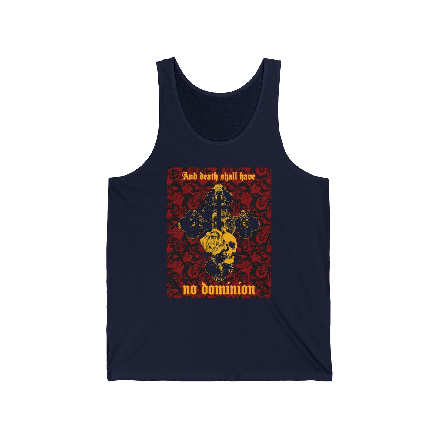 And Death Shall Have No Dominion (Dylan Thomas) | Resurrection | Gothic Style Cross, Skull and Rose on Floral Background | Orthodox Christian Tank Top