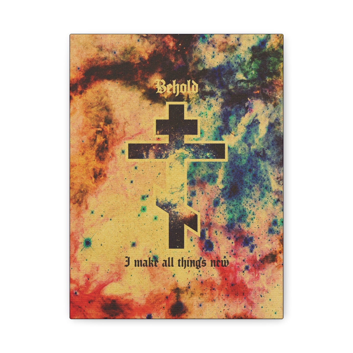 Behold, I Make All Things New (Revelation 21:5) | Cosmic Orthodox Cross On Inverted Starfield | Second Coming | Orthodox Christian Canvas Art