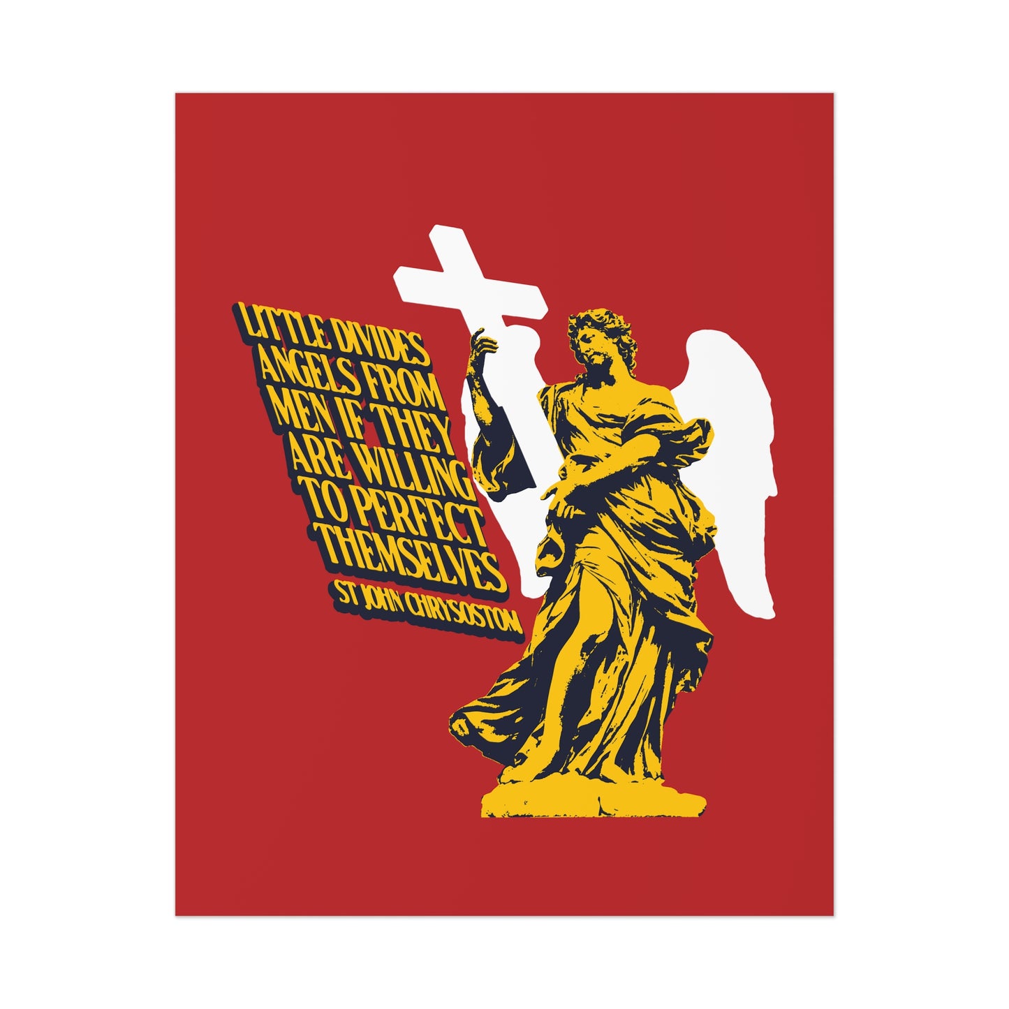 Little Divides Angels from Men (St. John Chrysostom) No. 2 | Orthodox Christian Art Poster