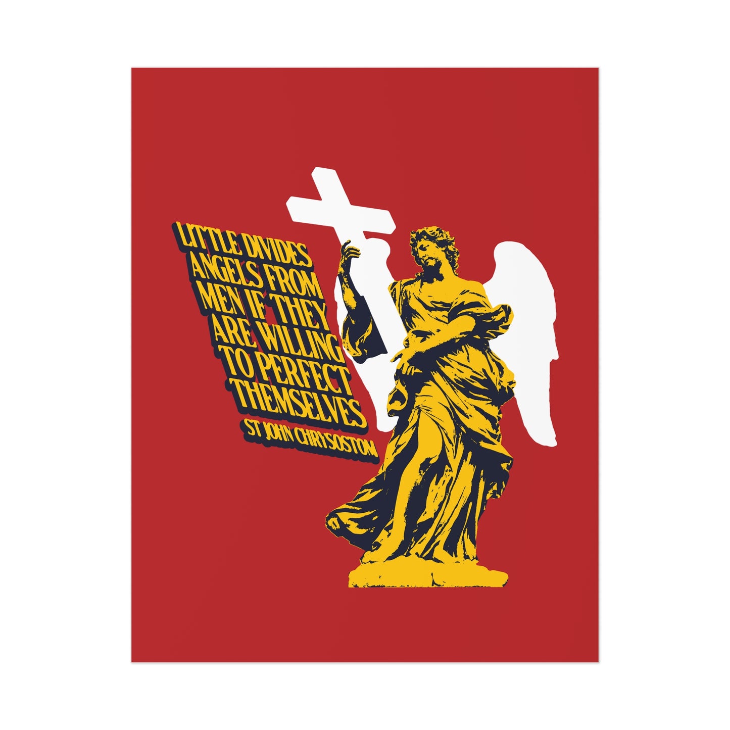 Little Divides Angels from Men (St. John Chrysostom) No. 2 | Orthodox Christian Art Poster