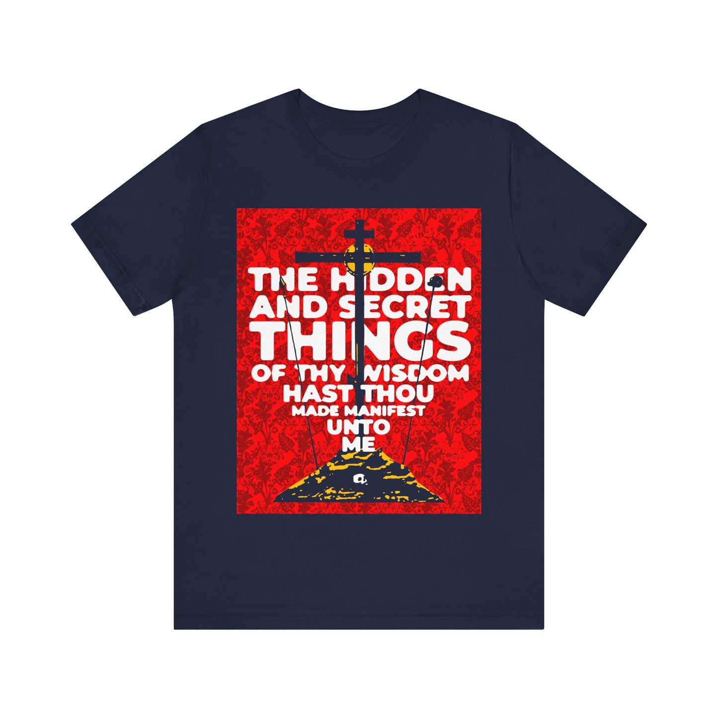 The Hidden and Secret Things of Thy Wisdom (Psalm 50/51) | Golgotha Cross | Skull of Adam | Orthodox Christian Cotton T-Shirt