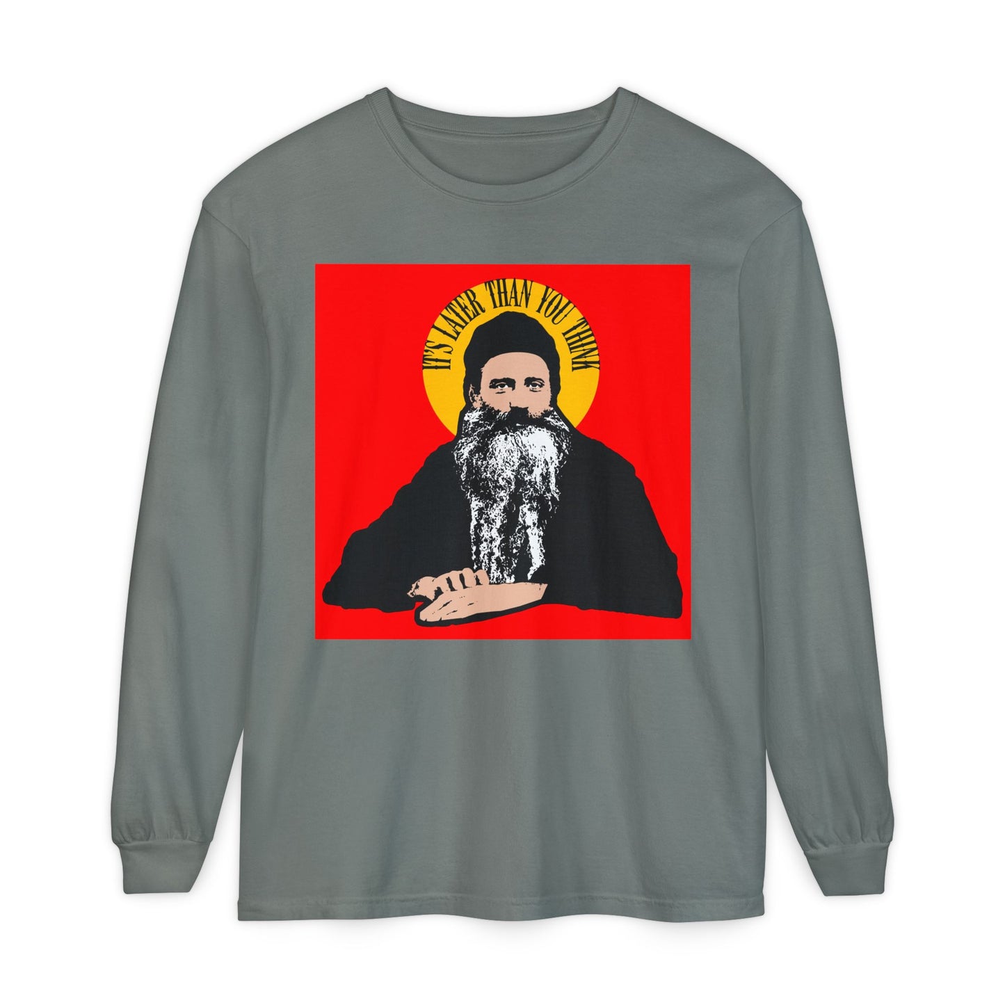 Grey long-sleeve shirt with “It’s Later Than You Think”—a Fr Seraphim Rose quote in a yellow halo—honoring this modern American Orthodox Christian saint. Bold, evocative design for Orthodox Christians.