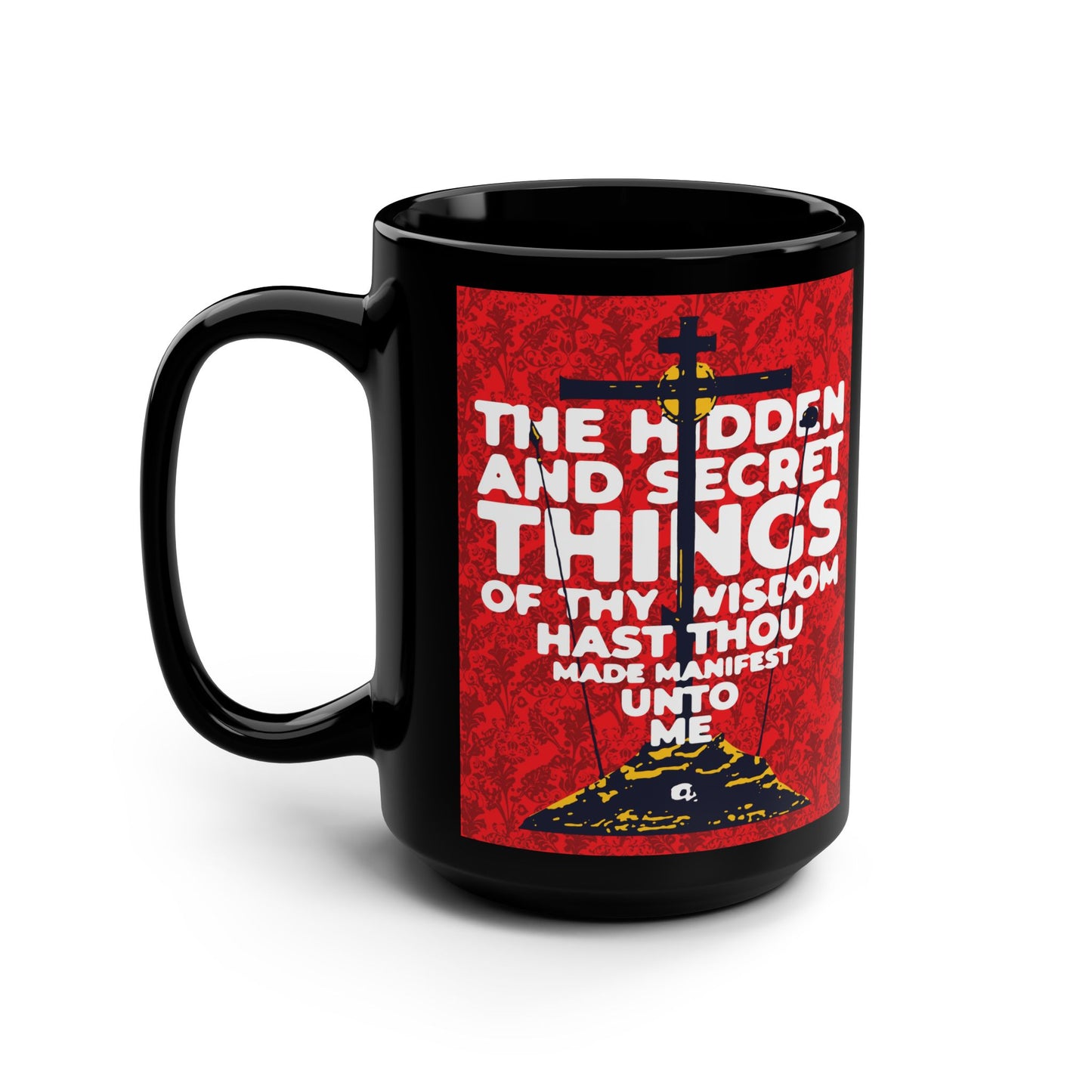 The Hidden and Secret Things of Thy Wisdom (Psalm 50/51) | Golgotha Cross | Skull of Adam | Orthodox Christian 15oz Black Mug