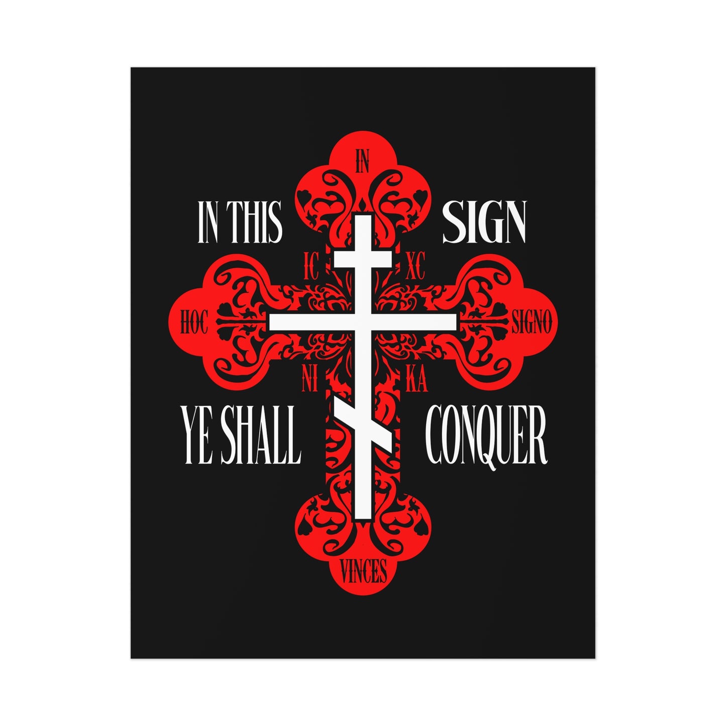 A black poster featuring an ornate red Orthodox cross with "In This Sign Ye Shall Conquer"—Christian art inspired by "In Hoc Signo Vinces" and "ICXC NIKA.