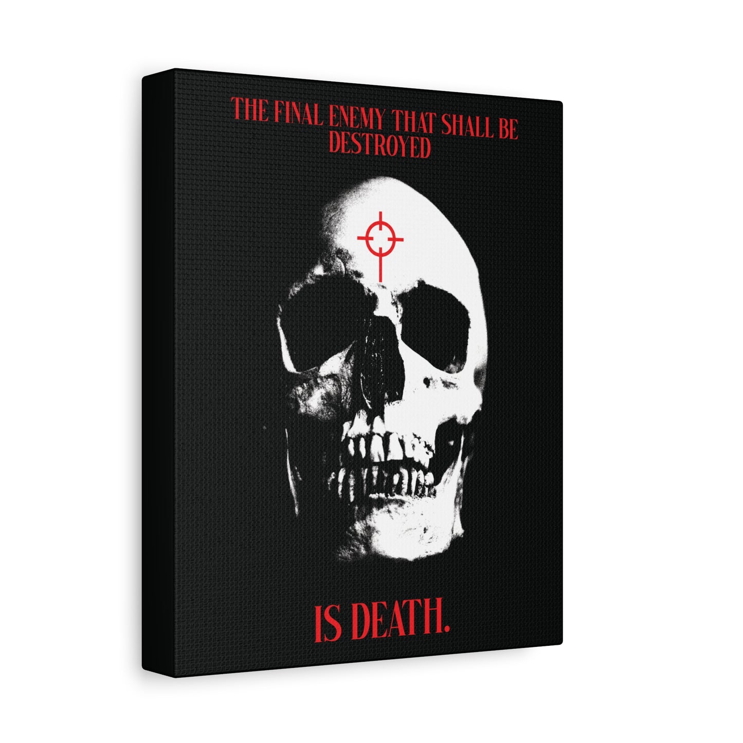 The Final Enemy That Shall Be Destroyed (1 Cor 15:26) | Skull in Crosshairs | Gothic Style Orthodox Christian Canvas Art