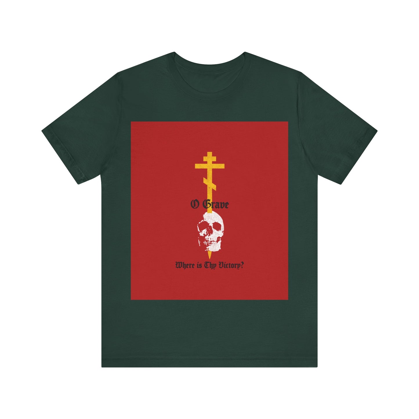 O Grave, Where Is Thy Victory? No. 1 (1 Cor 15:55) | Orthodox Christian T-Shirt