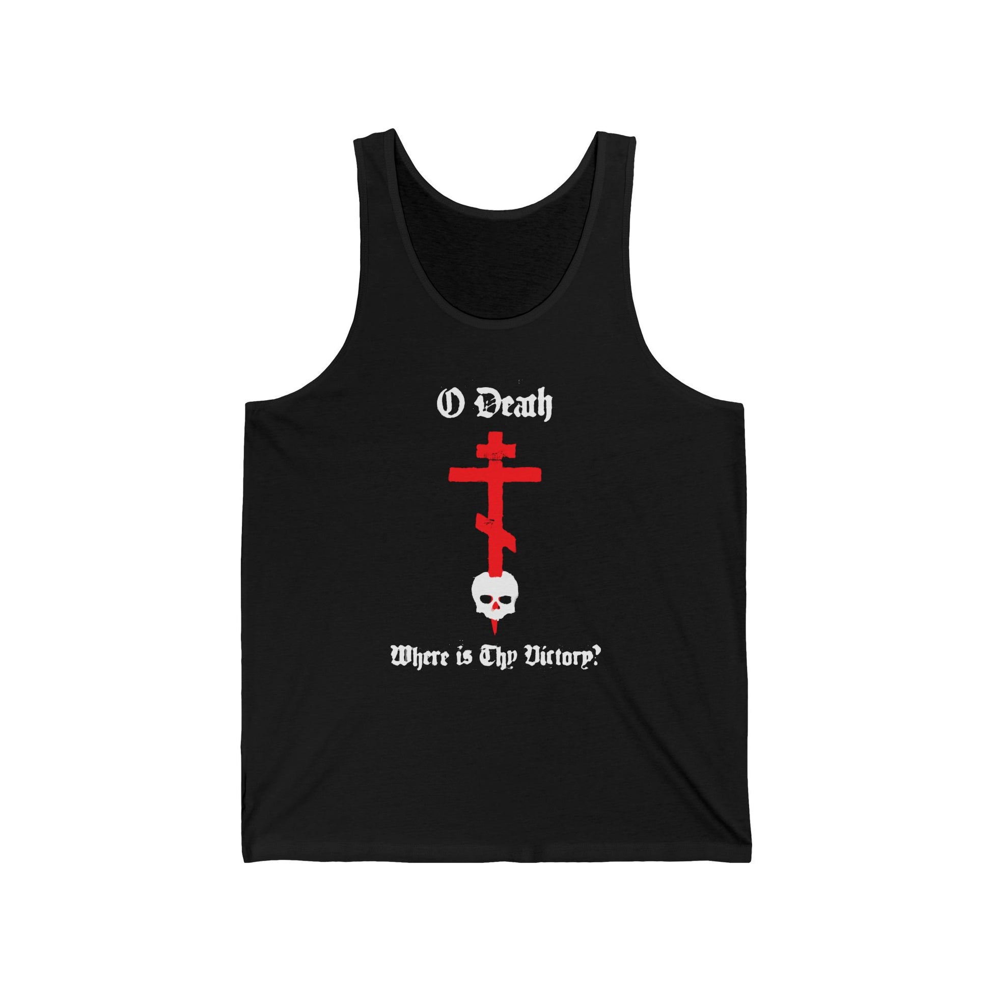 The "O Death Where is Thy Victory? 1 Cor 15:55" black tank features a red Orthodox cross stabbing a white skull and spraypaint-style text, inspired by 1 Corinthians and the promise of victory over death.