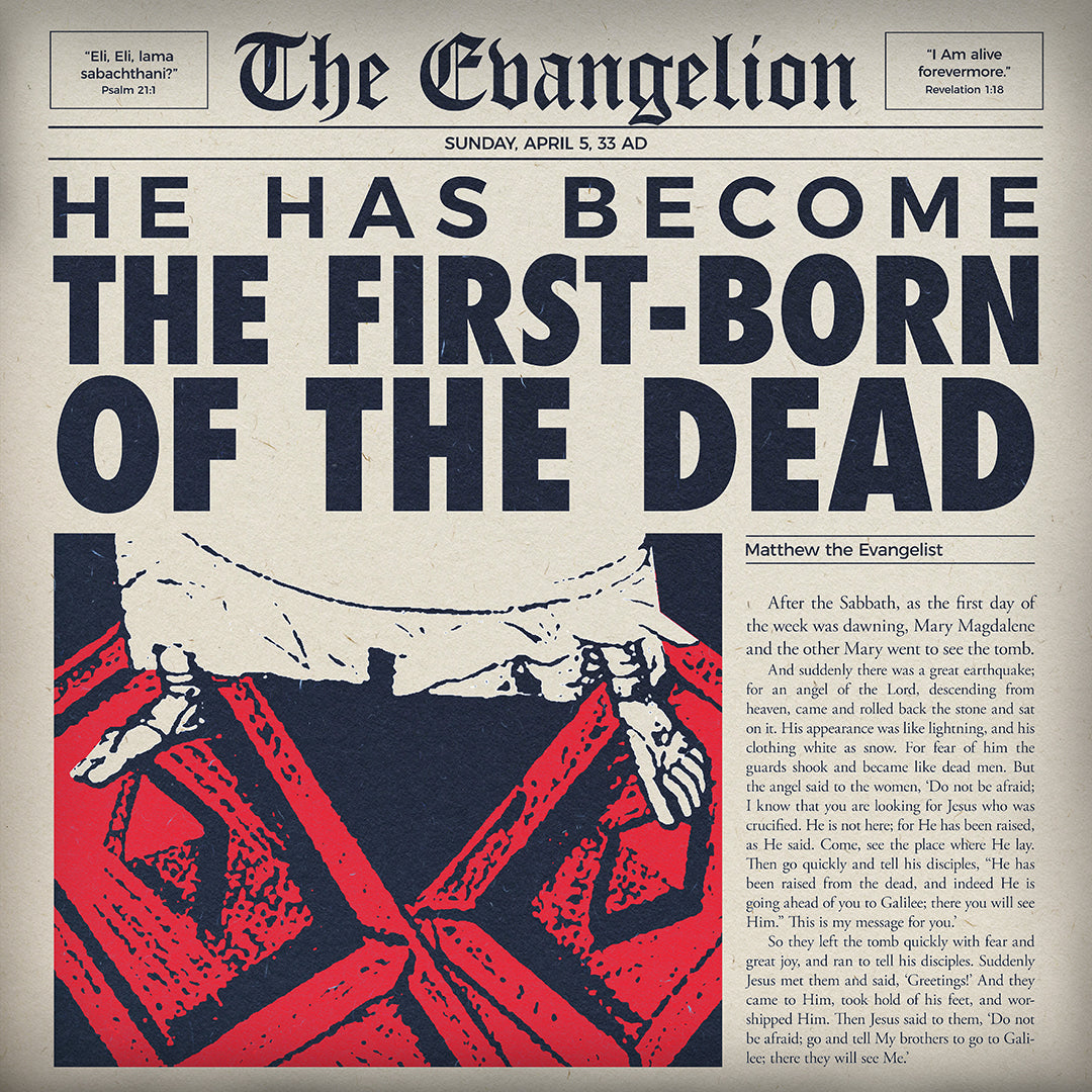 He Has Become the First-Born of the Dead | Paschal Resurrection | Trampling Down Death By Death | Retro Newspaper Front Page Design | Orthodox Christian T-Shirt