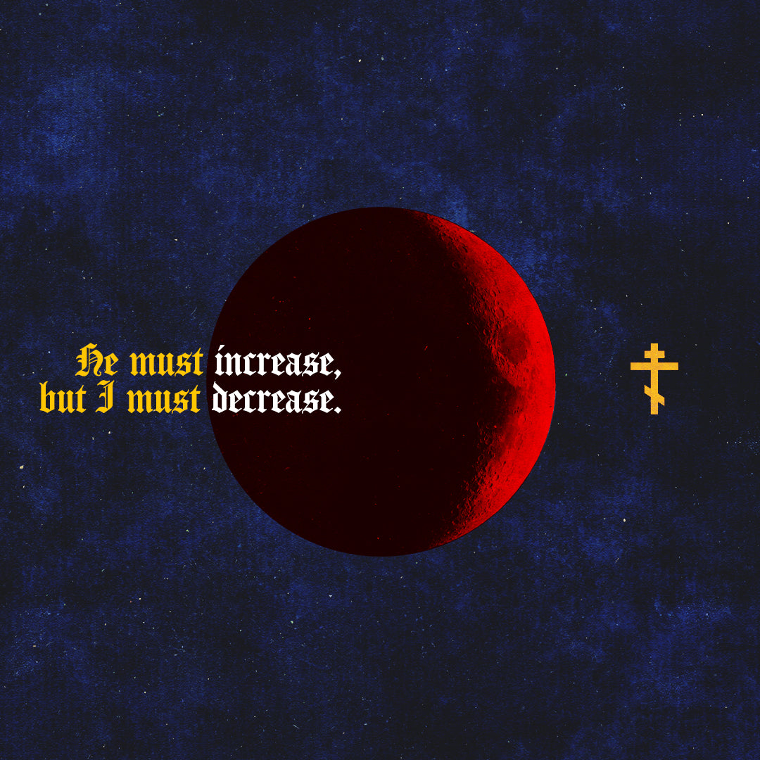 He Must Increase, and I Must Decrease No. 1 | Orthodox Christian Hoodie / Hooded Sweatshirt