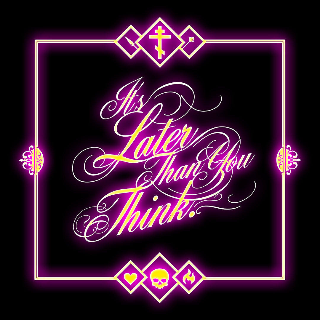A neon pink cursive text saying Its Later Than You Think with symbols like a cross, diamond, heart, skull, and flame on black—evoking eternity—is featured on the Its Later Than You Think Orthodox Christian T-Shirt by Fr. Seraphim Rose.