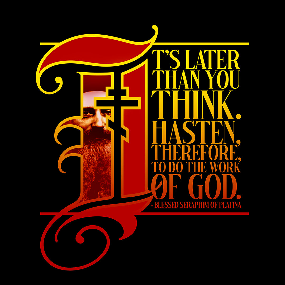 It's Later Than You Think No. 9 | Orthodox Christian Hoodie / Hooded Sweatshirt