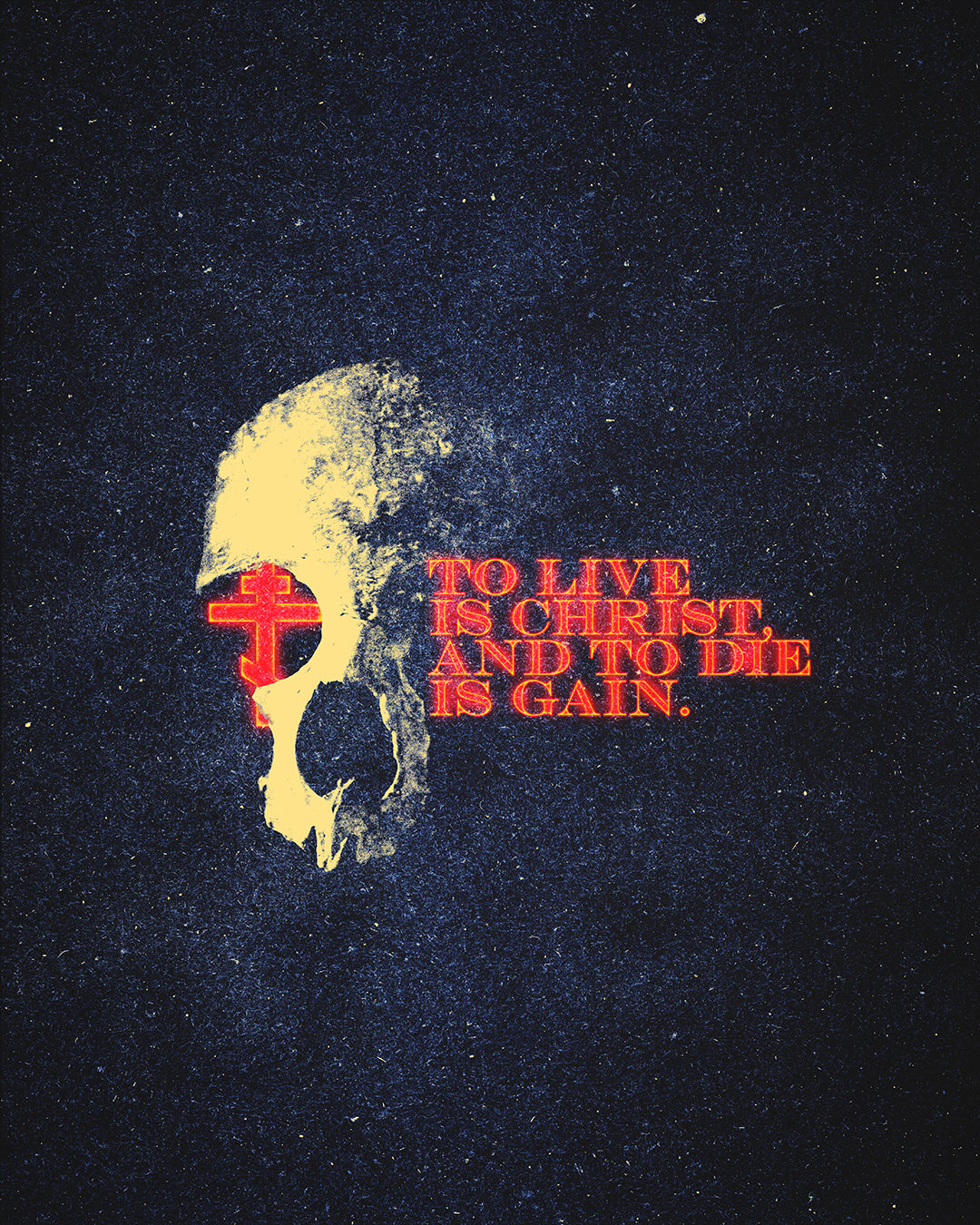 To Live is Christ and to Die is Gain | Phil 1:21 | Retro Texture | Glowing Letters and Cross with Skull | Orthodox Christian Hoodie