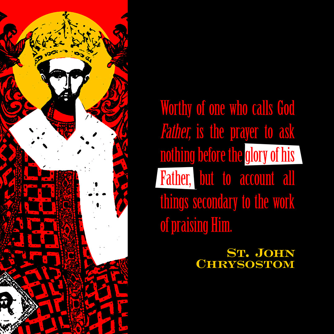 Worthy of One Who Calls God Father (St. John Chrysostom) No. 1 | Orthodox Christian Hoodie / Hooded Sweatshirt