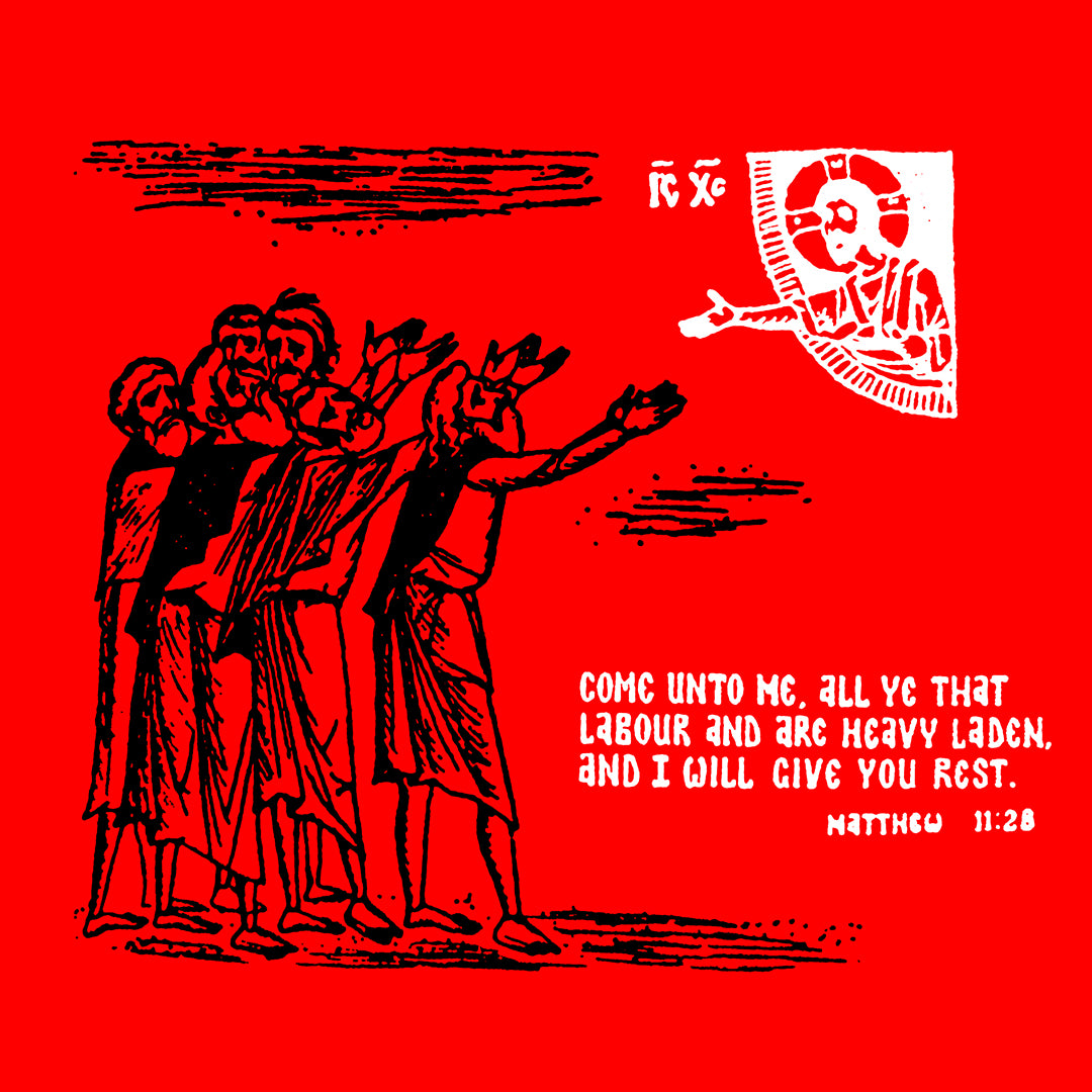 Come Unto Me, All Ye That Labour and Are Heavy Laden No.1 | Orthodox Christian Hoodie / Hooded Sweatshirt