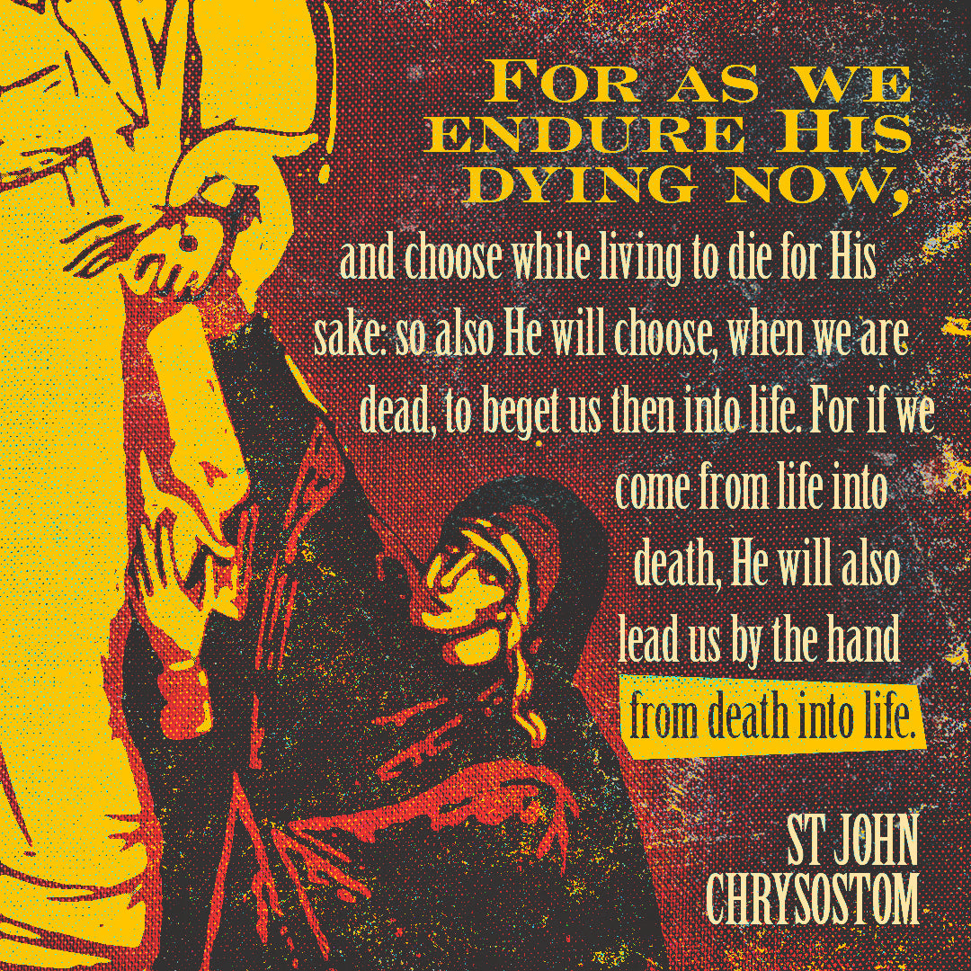 He Will Lead Us by the Hand from Death Into Life No. 1 | Orthodox Christian T-Shirt