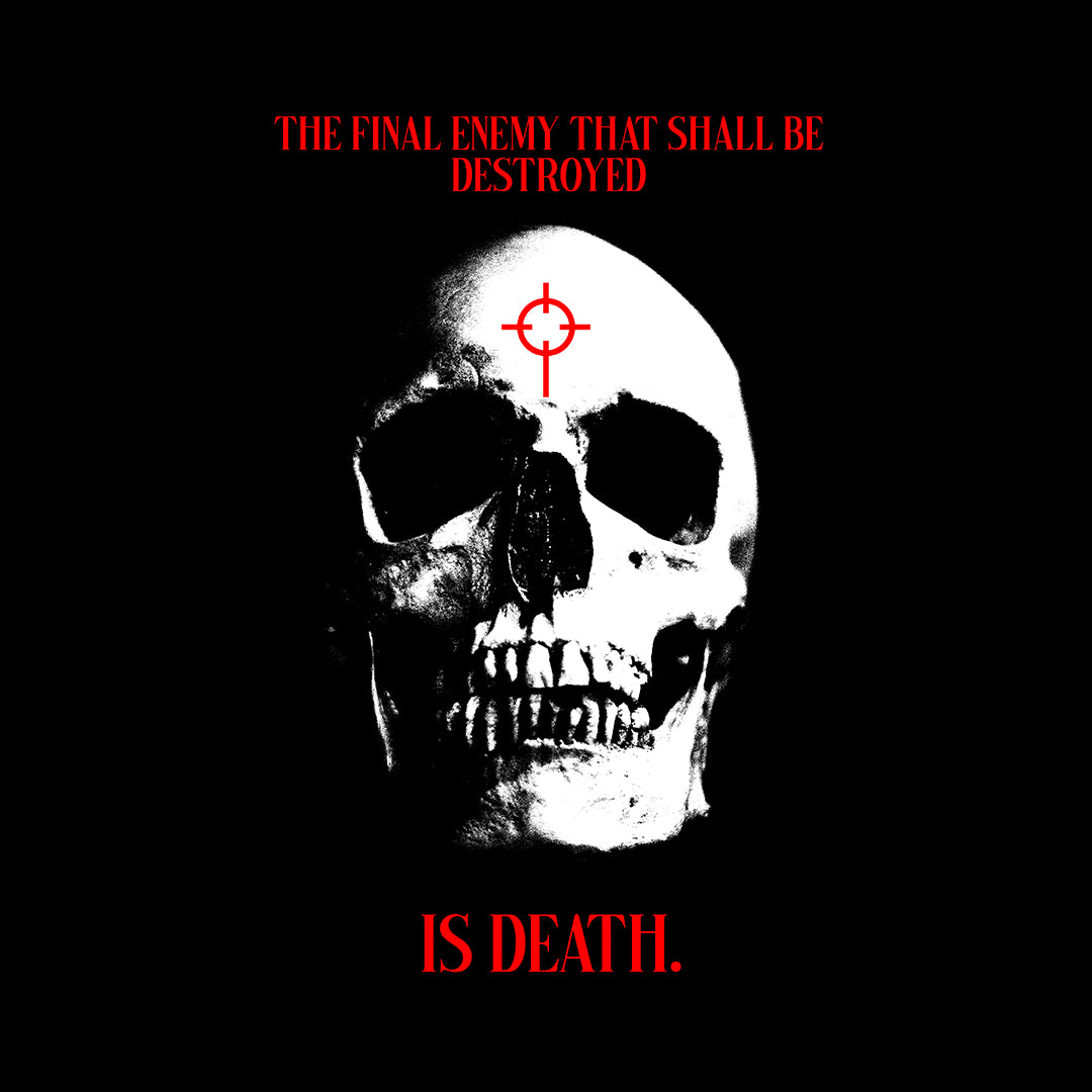 A Gothic Orthodox Christian long sleeve shirt features a human skull in crosshairs with the red text "The Final Enemy That Shall Be Destroyed (1 Cor 15:26)," symbolizing the defeat of death.