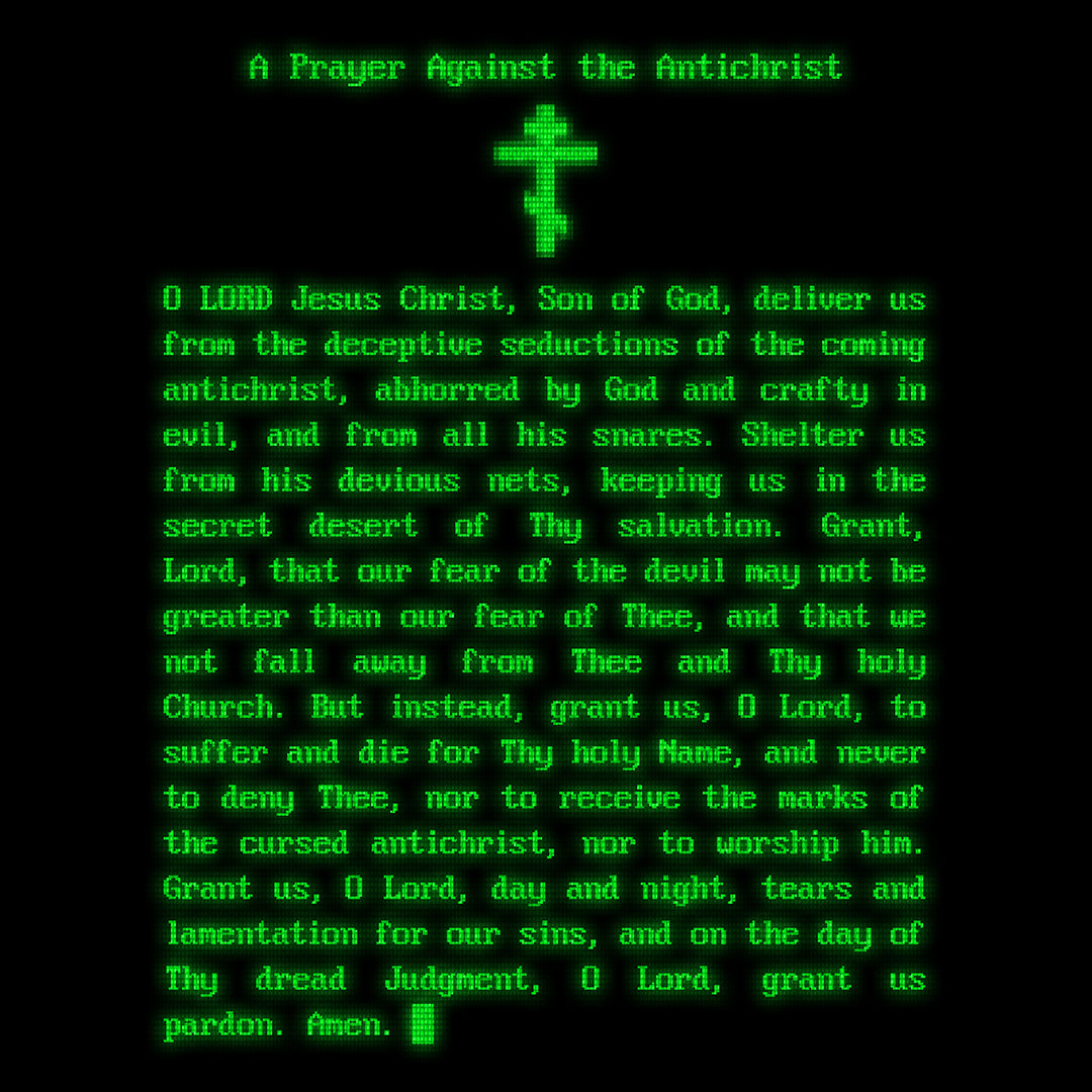 Prayer Against the Antichrist by Elder Anatoly the Younger of Optina Pustyn Monastery | Retro Computer Screen Pixel Text | Orthodox Christian T-Shirt