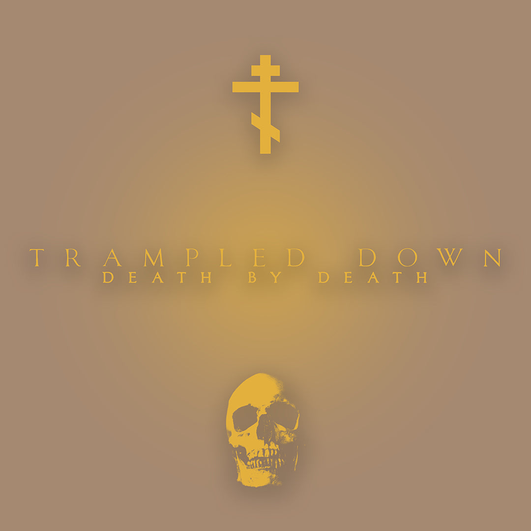 Trampled Down Death By Death | Pascha | Gold Cross and Skull on Beige Background | Orthodox Christian T-Shirt