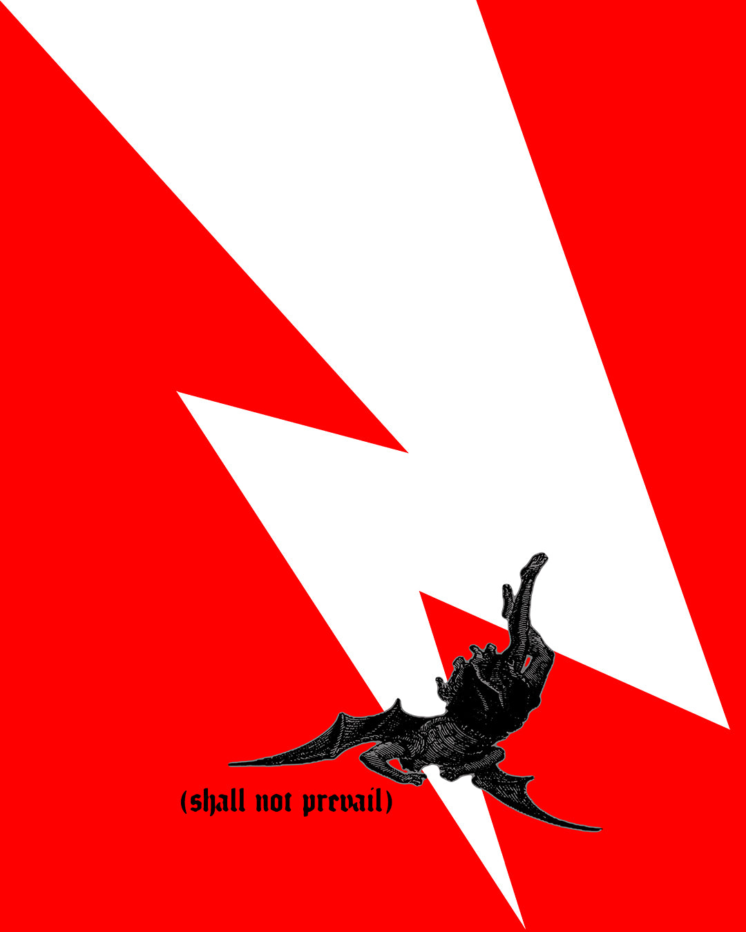 A black dragon, symbolizing pride and a fallen angel, is depicted below a white lightning bolt on a red backdrop with the text: "Shall Not Prevail." Inspired by Luke 10:18, this minimalist Orthodox Christian cotton T-shirt makes a bold statement.