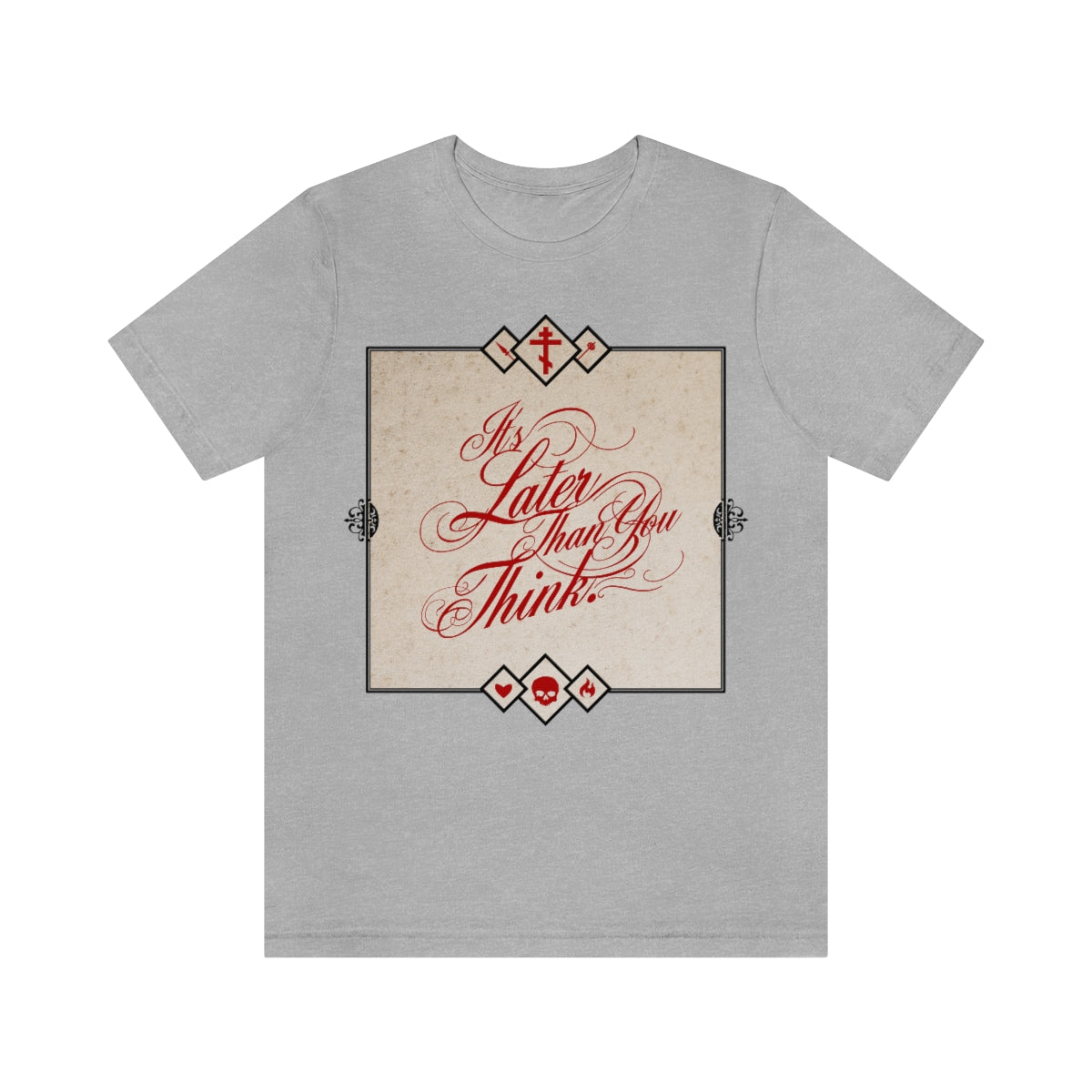 It's Later Than You Think No. 6 | Orthodox Christian T-Shirt
