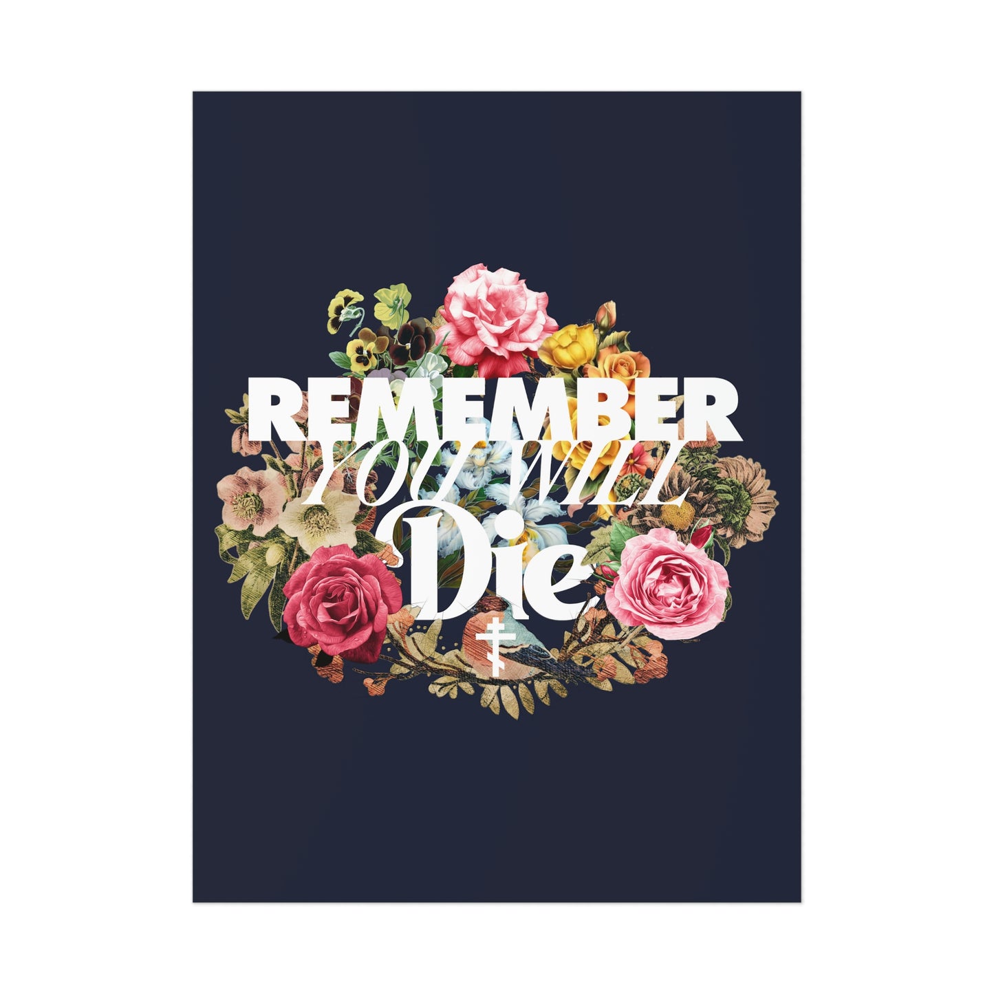 Remember You Will Die Floral Design No. 1 | Orthodox Christian Art Poster