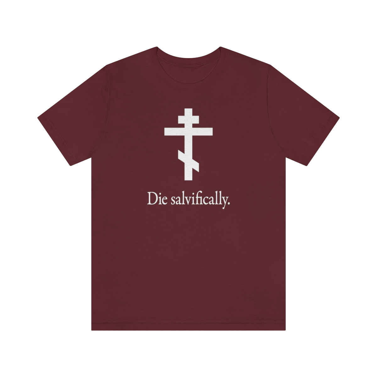 Die Salvifically No. 1 | Orthodox Christian T-Shirt