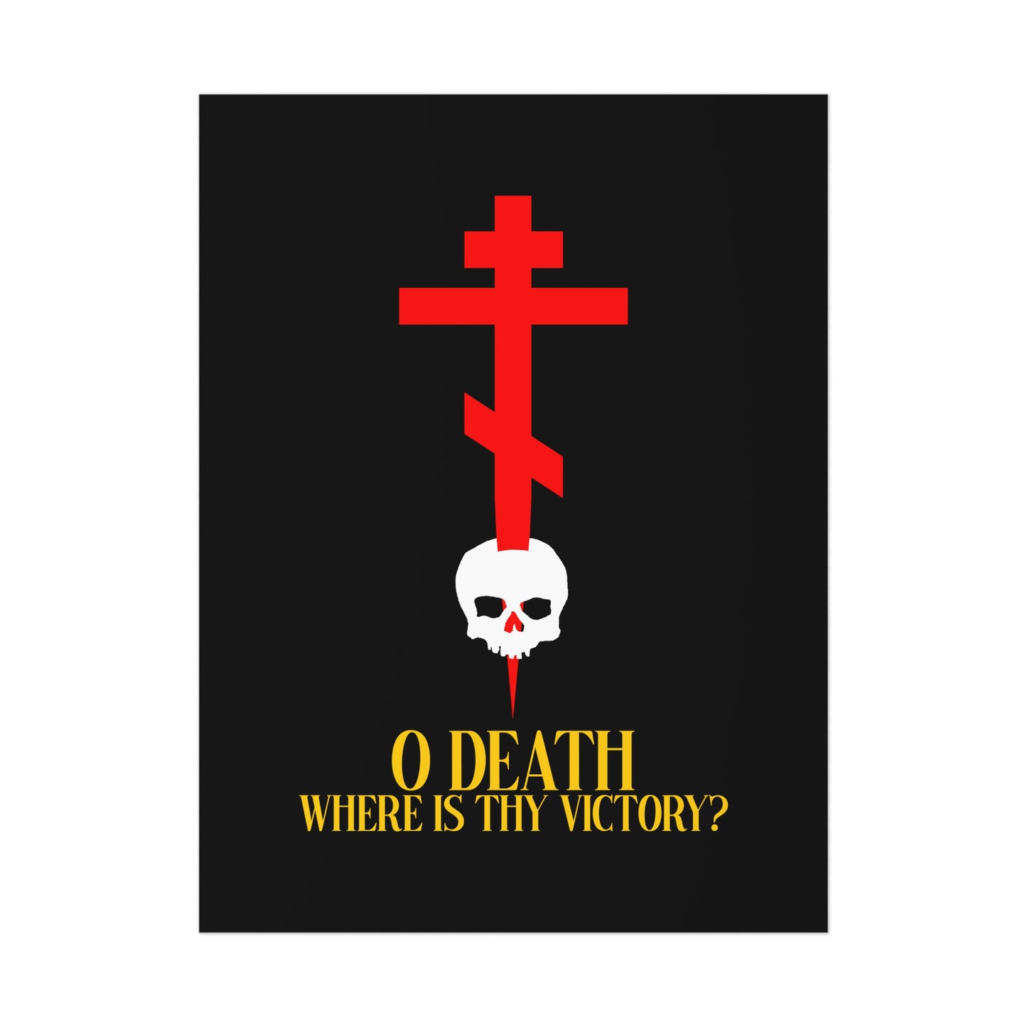 O Death Where is Thy Victory? No. 1 | Orthodox Christian Art Poster