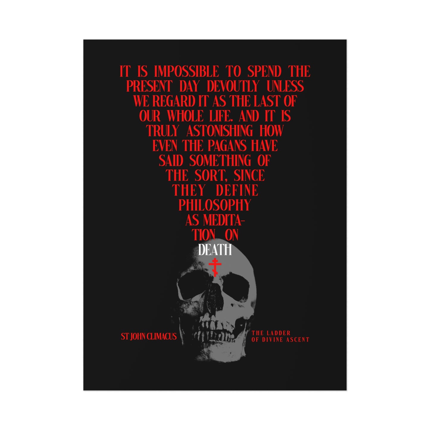 It is Impossible to Spend the Present Day No. 1 | Orthodox Christian Art Poster