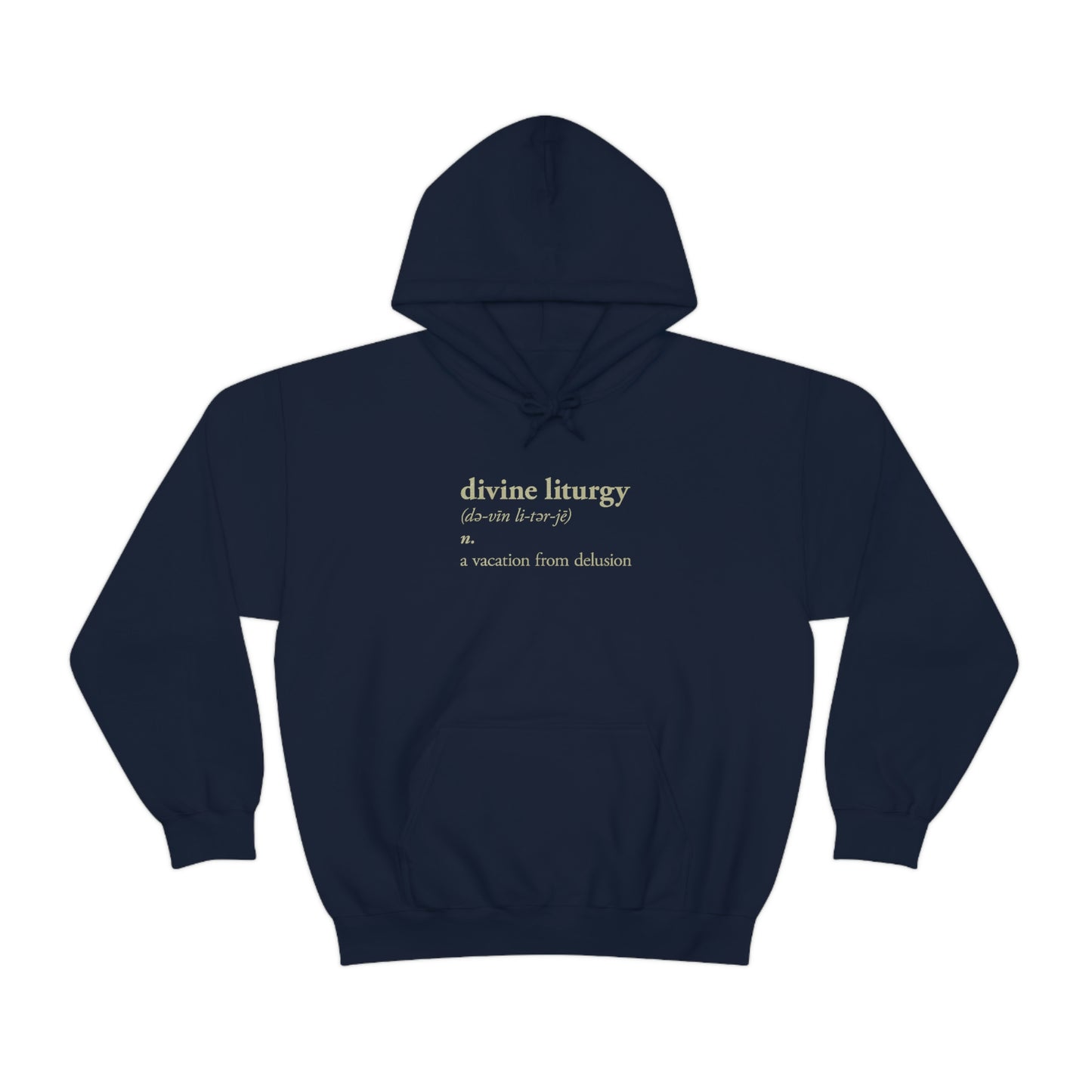 Divine Liturgy Definition No. 1 | Orthodox Christian Hoodie / Hooded Sweatshirt