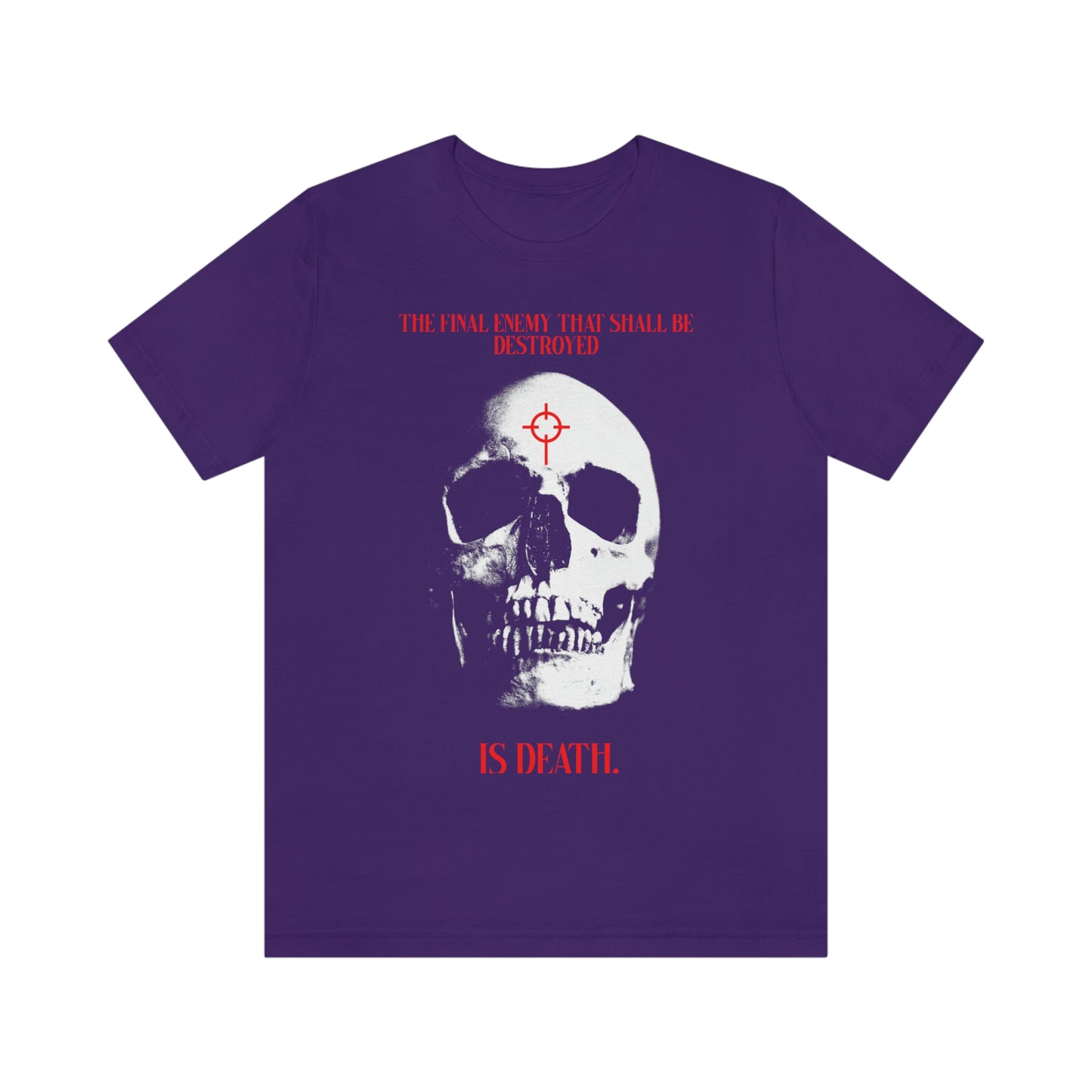 The Final Enemy That Shall Be Destroyed No.1 | Orthodox Christian T-Shirt