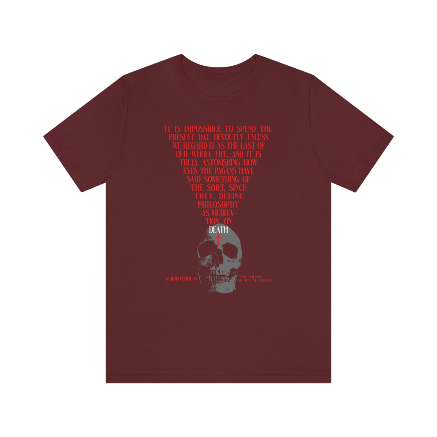 It is Impossible to Spend the Present Day No. 1 | Orthodox Christian T-Shirt