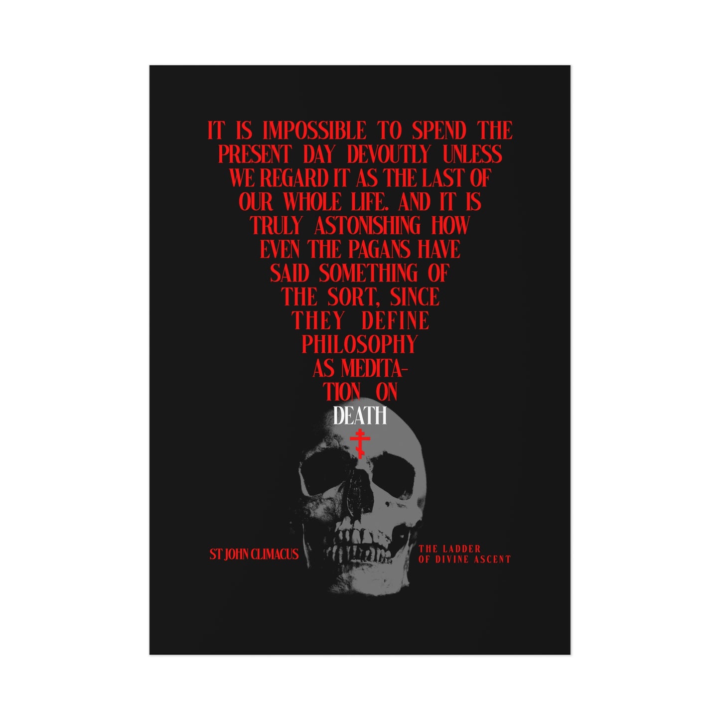 It is Impossible to Spend the Present Day No. 1 | Orthodox Christian Art Poster