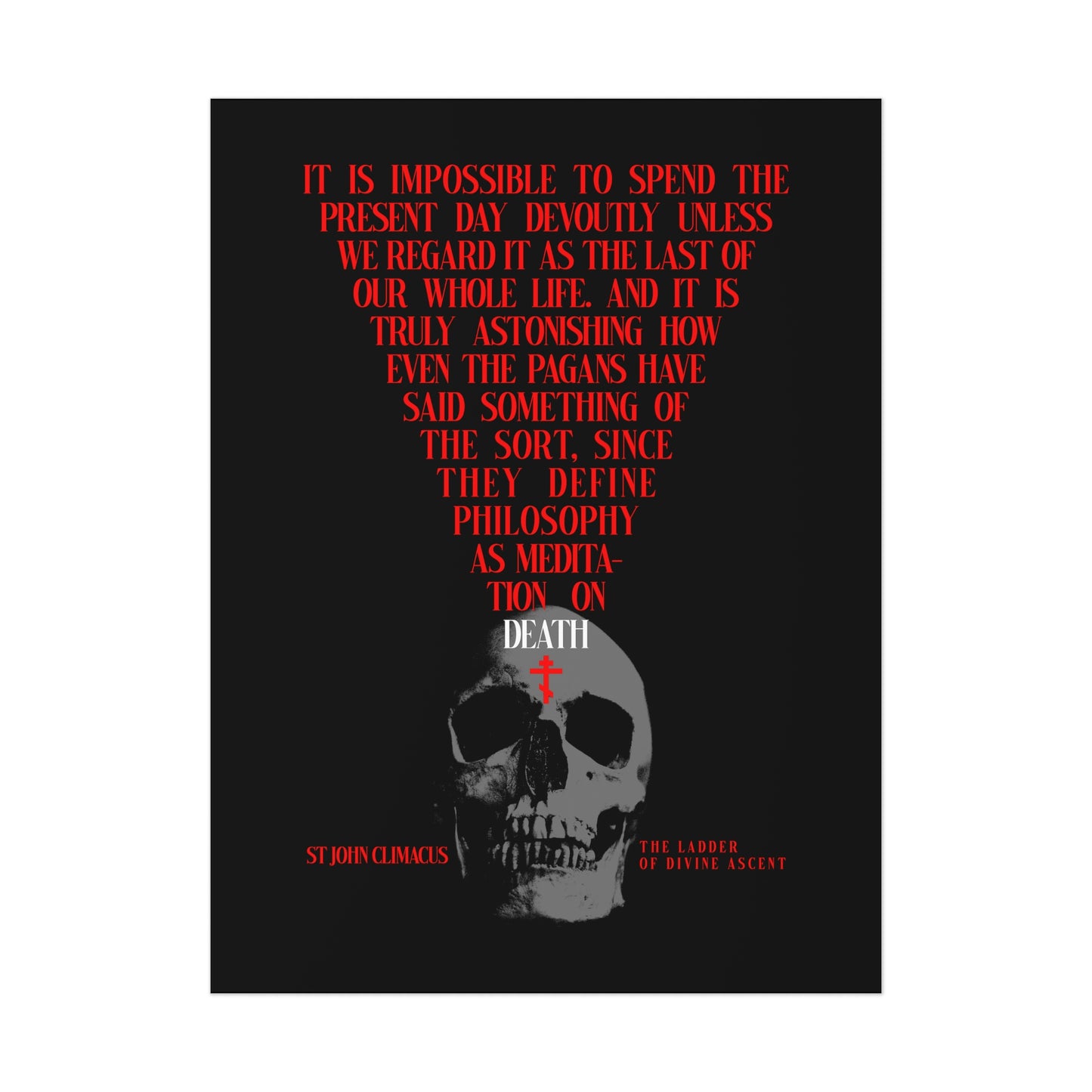 It is Impossible to Spend the Present Day No. 1 | Orthodox Christian Art Poster