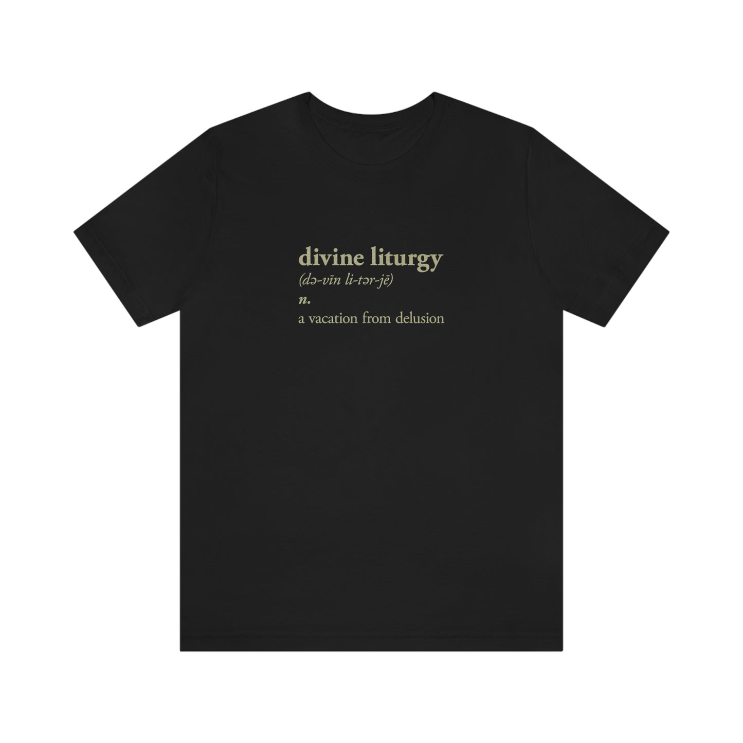 Divine Liturgy Definition No. 1 | Orthodox Christian T-Shirt