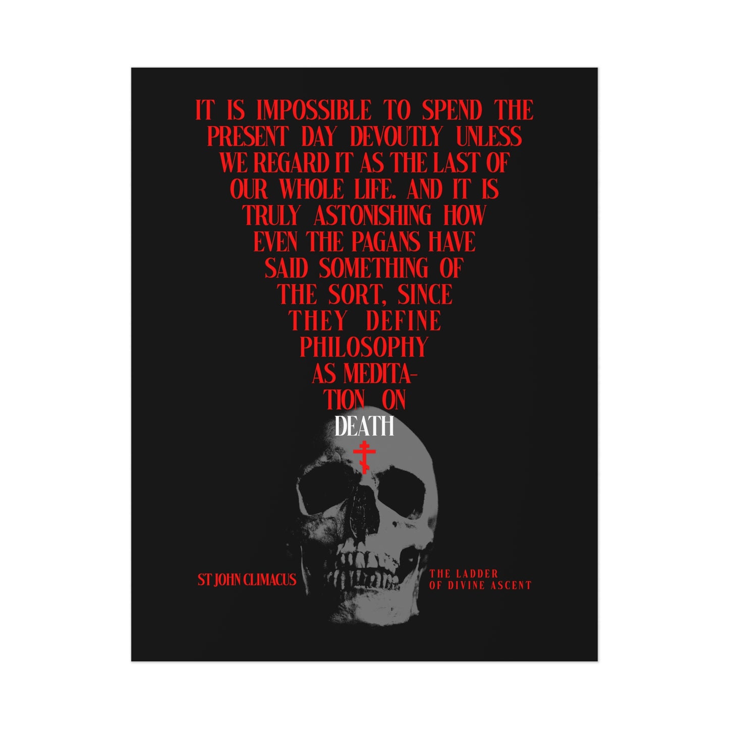 It is Impossible to Spend the Present Day No. 1 | Orthodox Christian Art Poster
