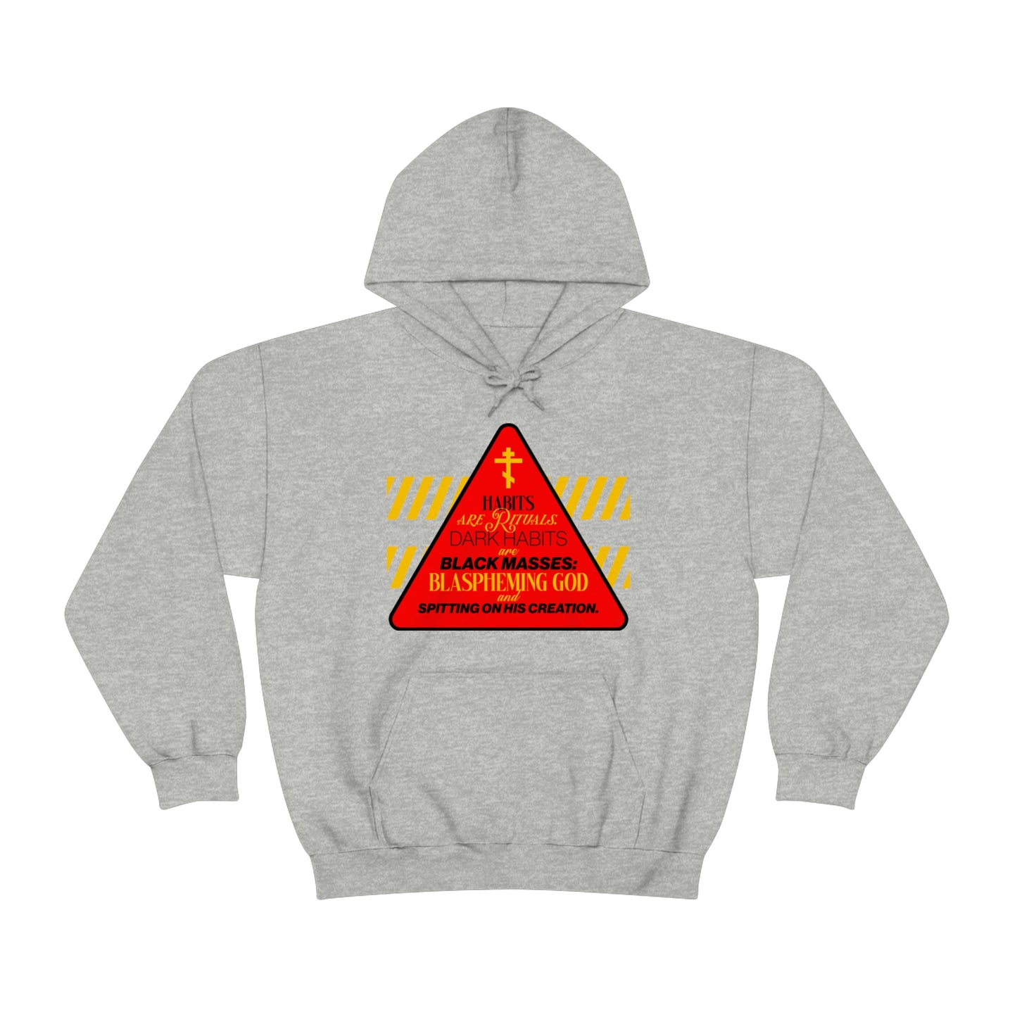 Dark Habits are Black Masses No. 1 | Orthodox Christian Hoodie / Hooded Sweatshirt