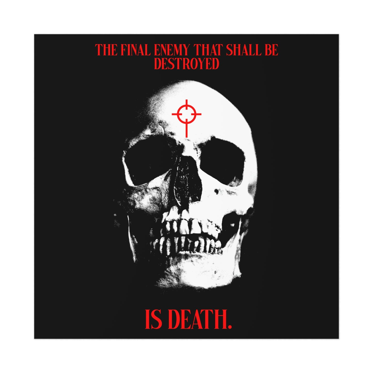 The Final Enemy That Shall Be Destroyed No.1 | Orthodox Christian Art Poster