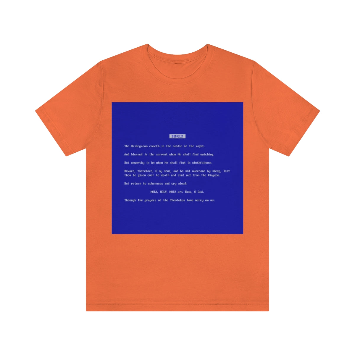 Behold the Bridegroom No. 4 | Orthodox Christian T-Shirt
