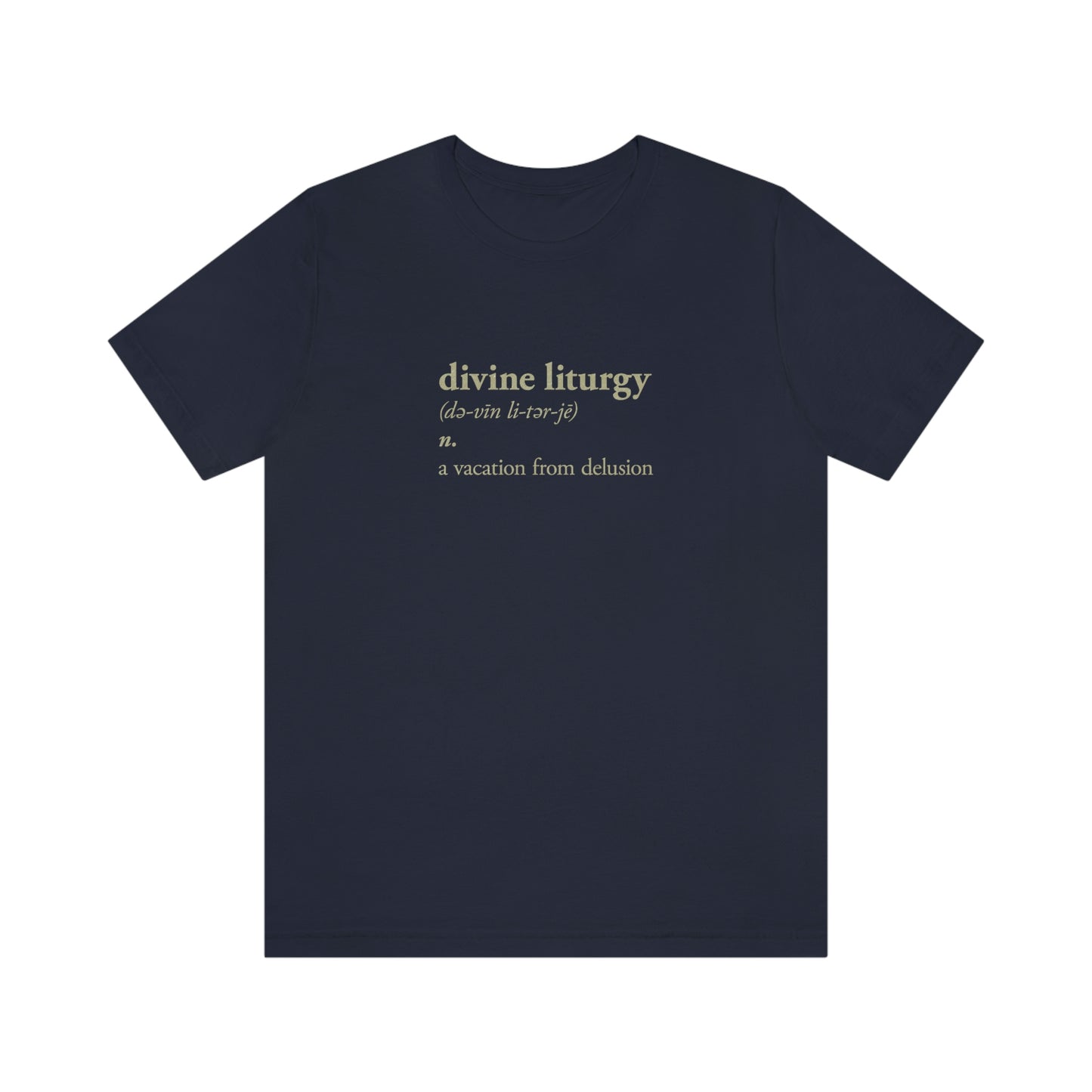 Divine Liturgy Definition No. 1 | Orthodox Christian T-Shirt