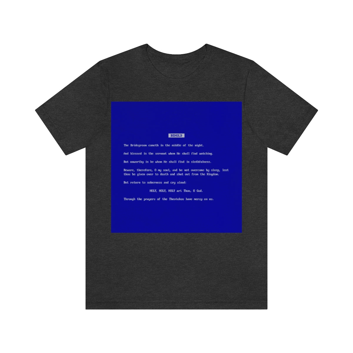 Behold the Bridegroom No. 4 | Orthodox Christian T-Shirt
