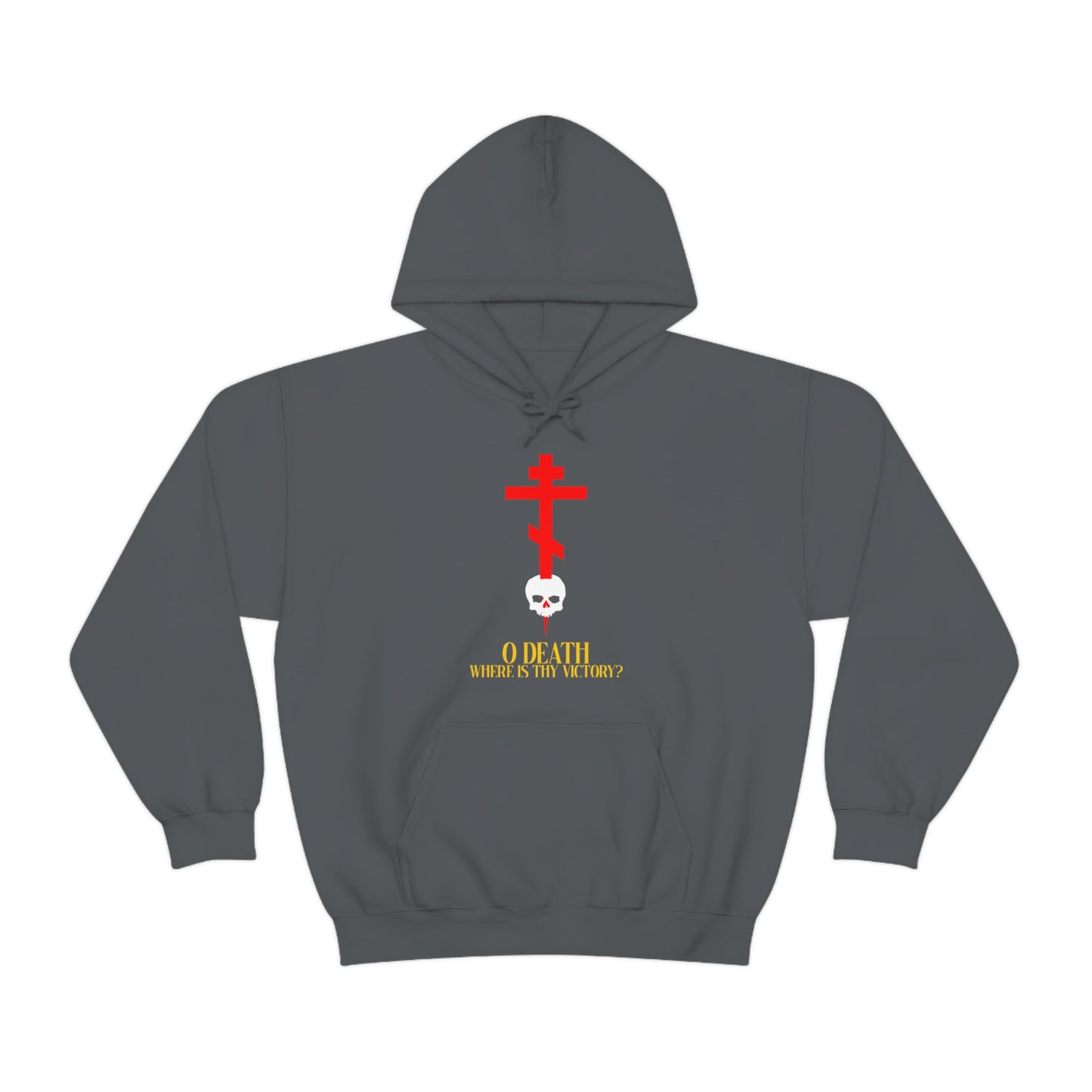O Death Where is Thy Victory? No. 1 | Orthodox Christian Hoodie / Hooded Sweatshirt