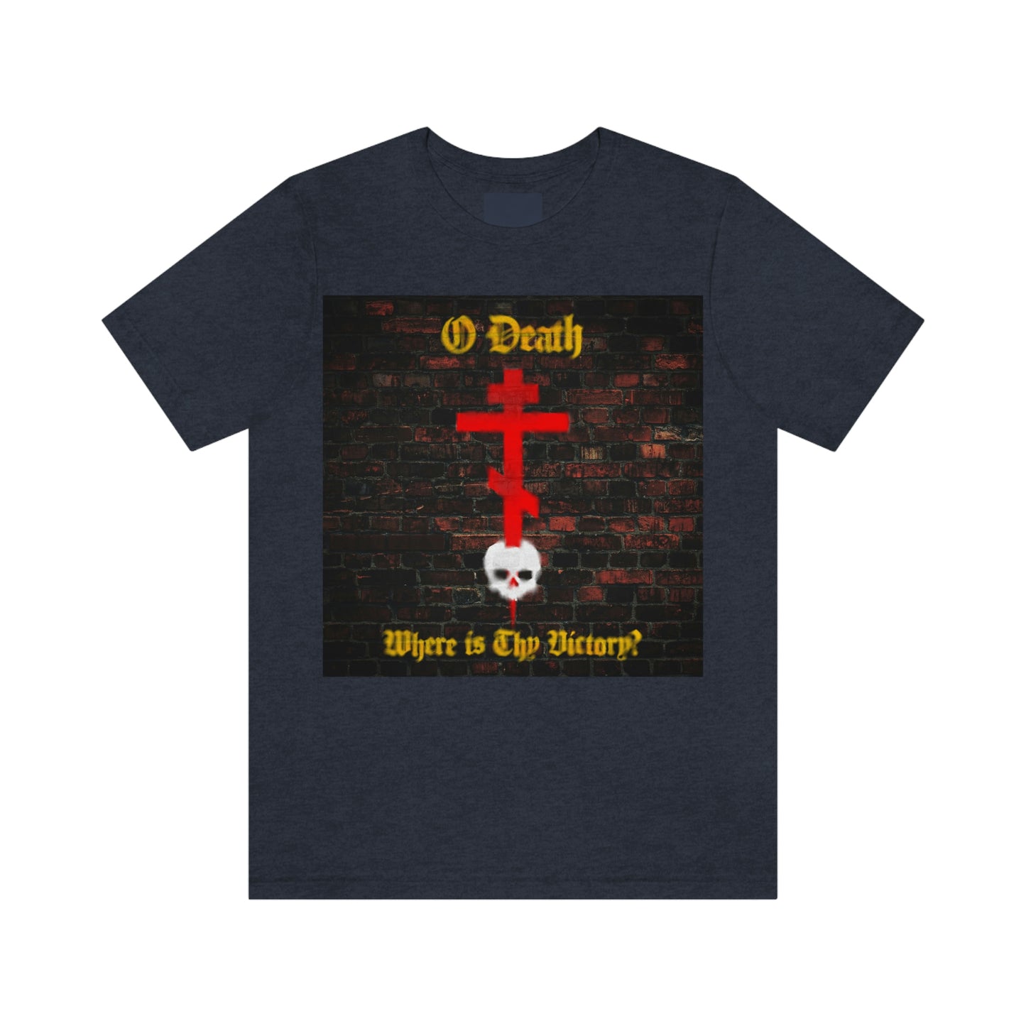 O Death Where is Thy Victory? No. 2 | Orthodox Christian T-Shirt