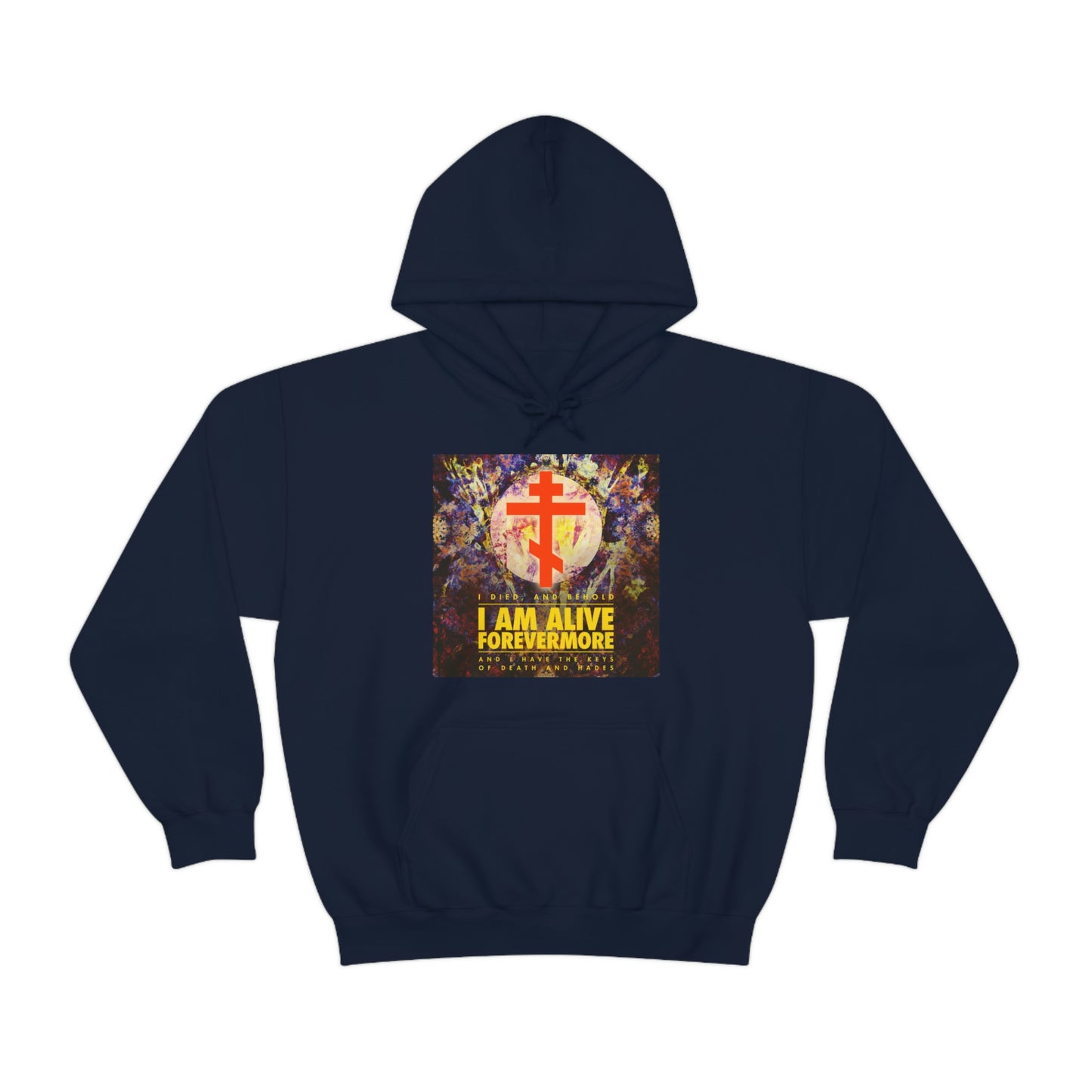 I Am Alive Forevermore No. 1 | Orthodox Christian Hoodie / Hooded Sweatshirt