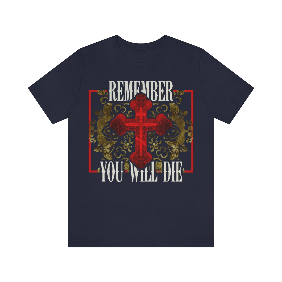 Remember You Will Die: Western Lettering Design No. 1 | Orthodox Christian T-Shirt